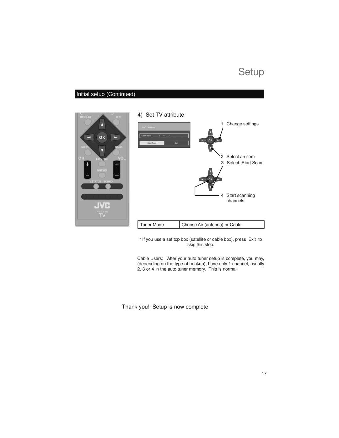 JVC LT-32EM49, LT-32E479 manual Set TV attribute, Thank you! Setup is now complete 