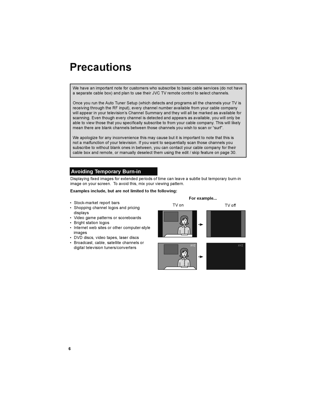 JVC LT-32E479 Precautions, Avoiding Temporary Burn-in, Examples include, but are not limited to the following, For example 