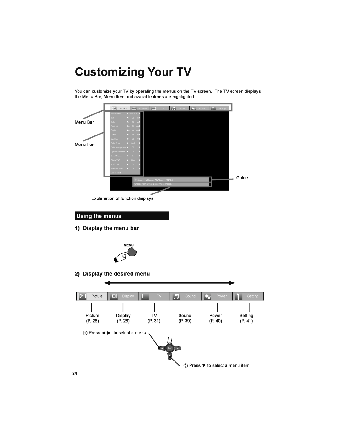 JVC LT-32JM30 manual Customizing Your TV, Using the menus, Display the menu bar 2 Display the desired menu 