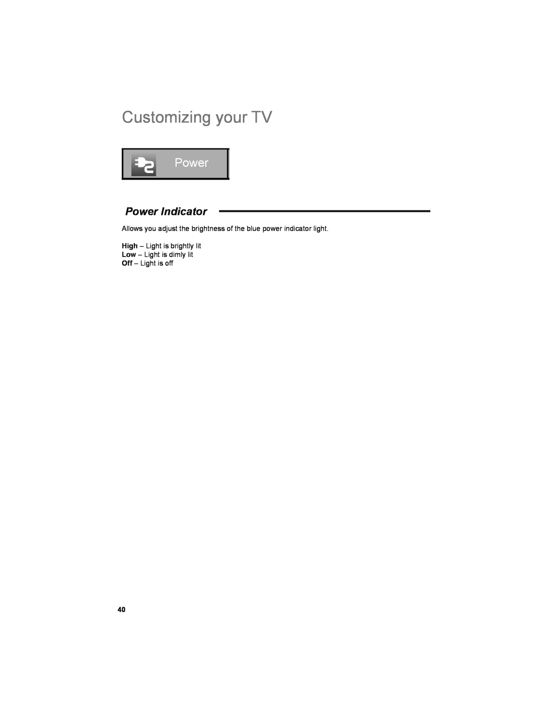 JVC LT-32JM30 manual Power Indicator, Customizing your TV 