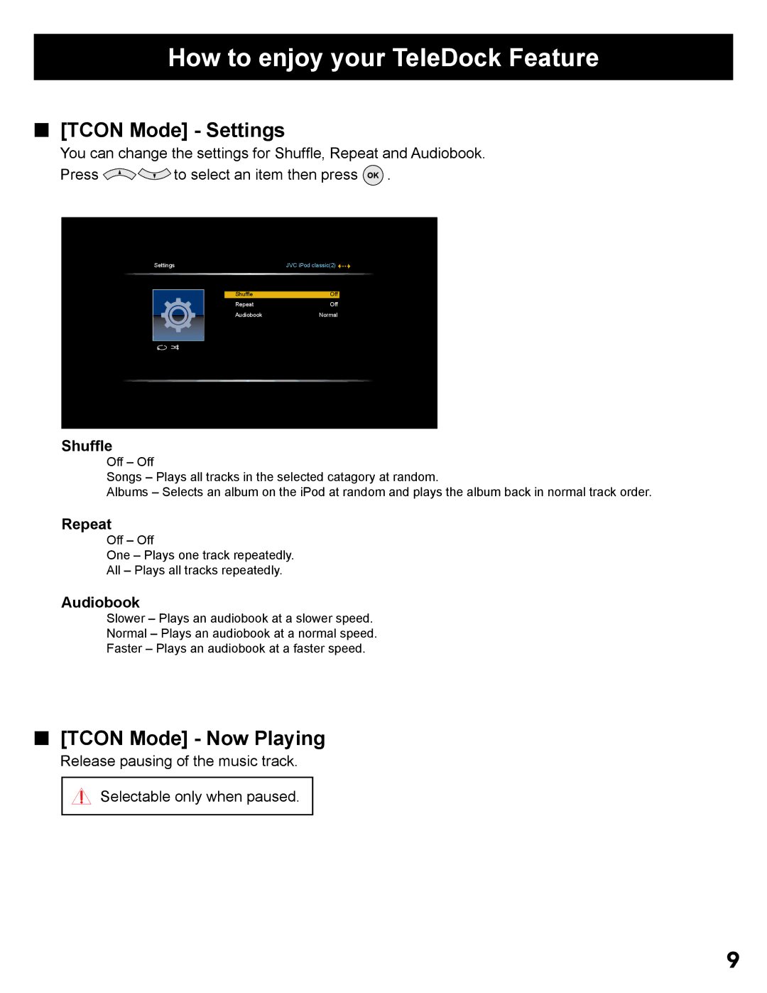 JVC LT-32P300 manual Tcon Mode Settings, Tcon Mode Now Playing, Shufﬂe, Repeat, Audiobook 