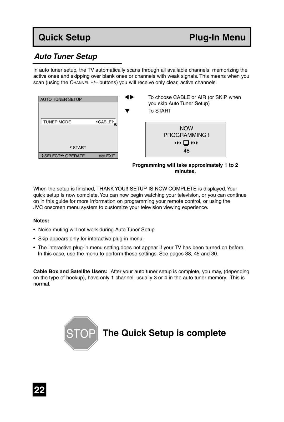 JVC LT-32WX84 manual Auto Tuner Setup, Programming will take approximately 1 to Minutes 