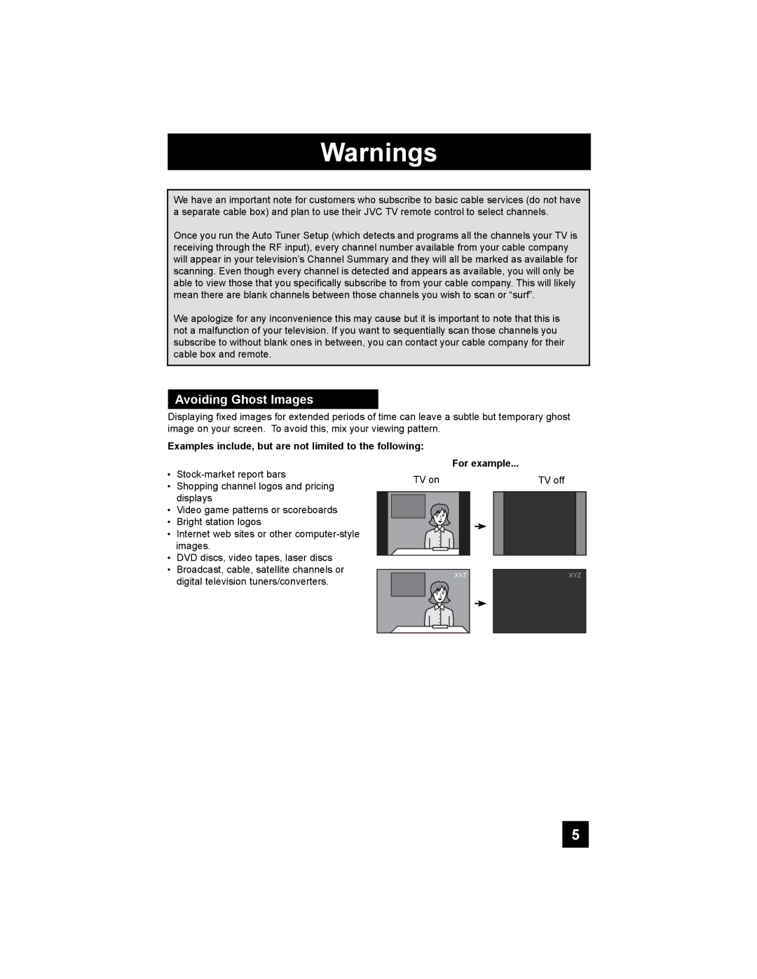 JVC LT-32X987 manual Avoiding Ghost Images, Examples include, but are not limited to the following, For example 