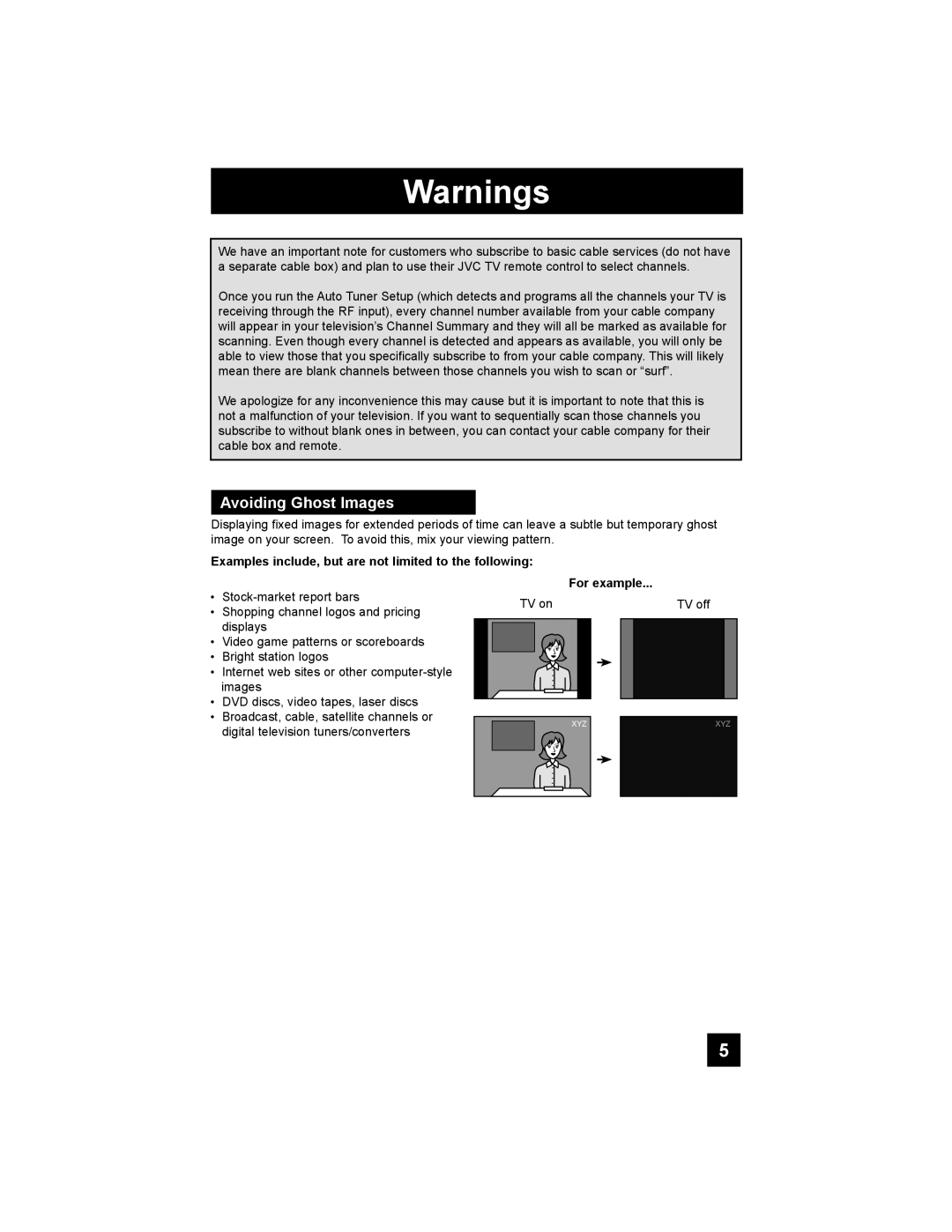 JVC LT-37X898 manual Warnings, Avoiding Ghost Images, Examples include, but are not limited to the following, For example 