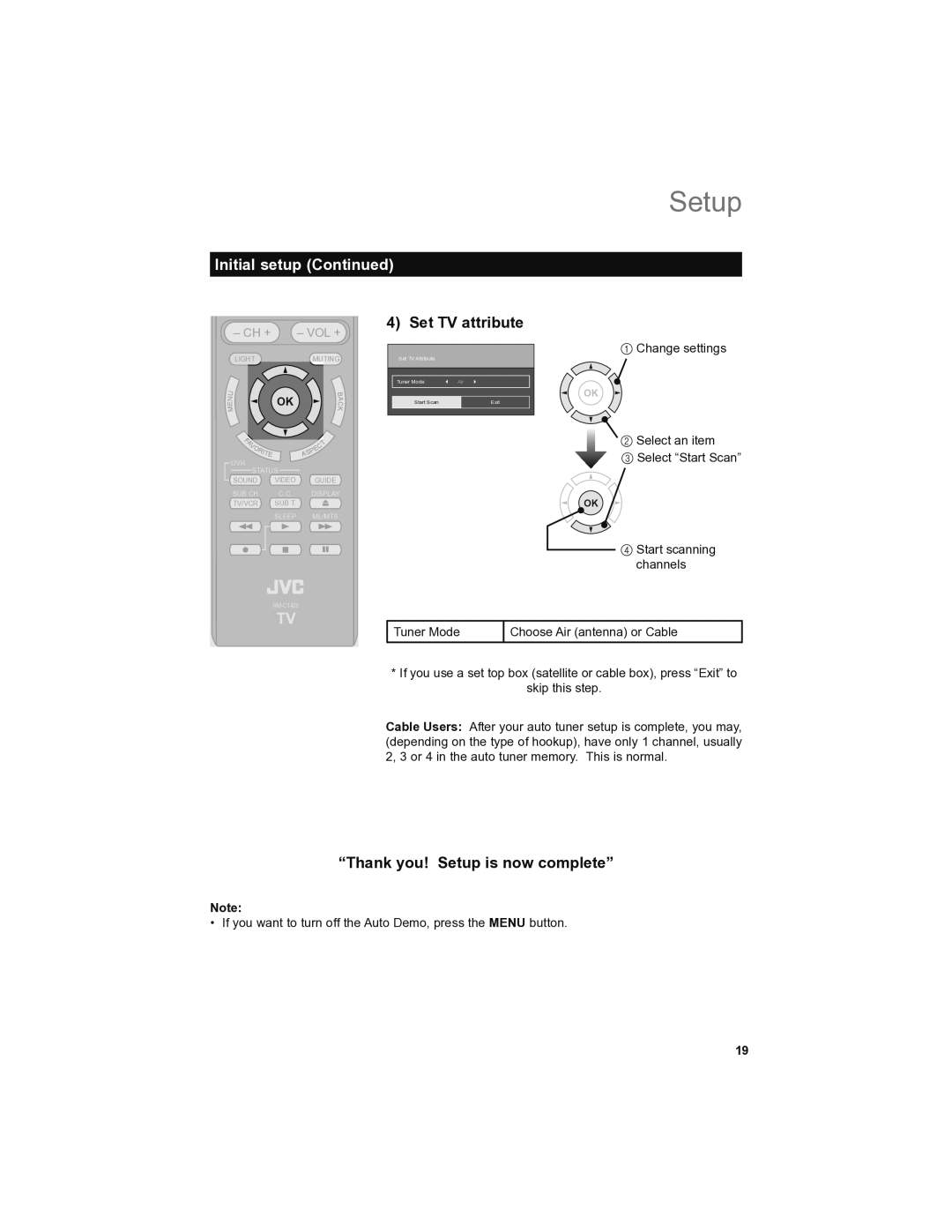 JVC LT-42SL89, LT-46SL89 manual Set TV attribute, Thank you! Setup is now complete 