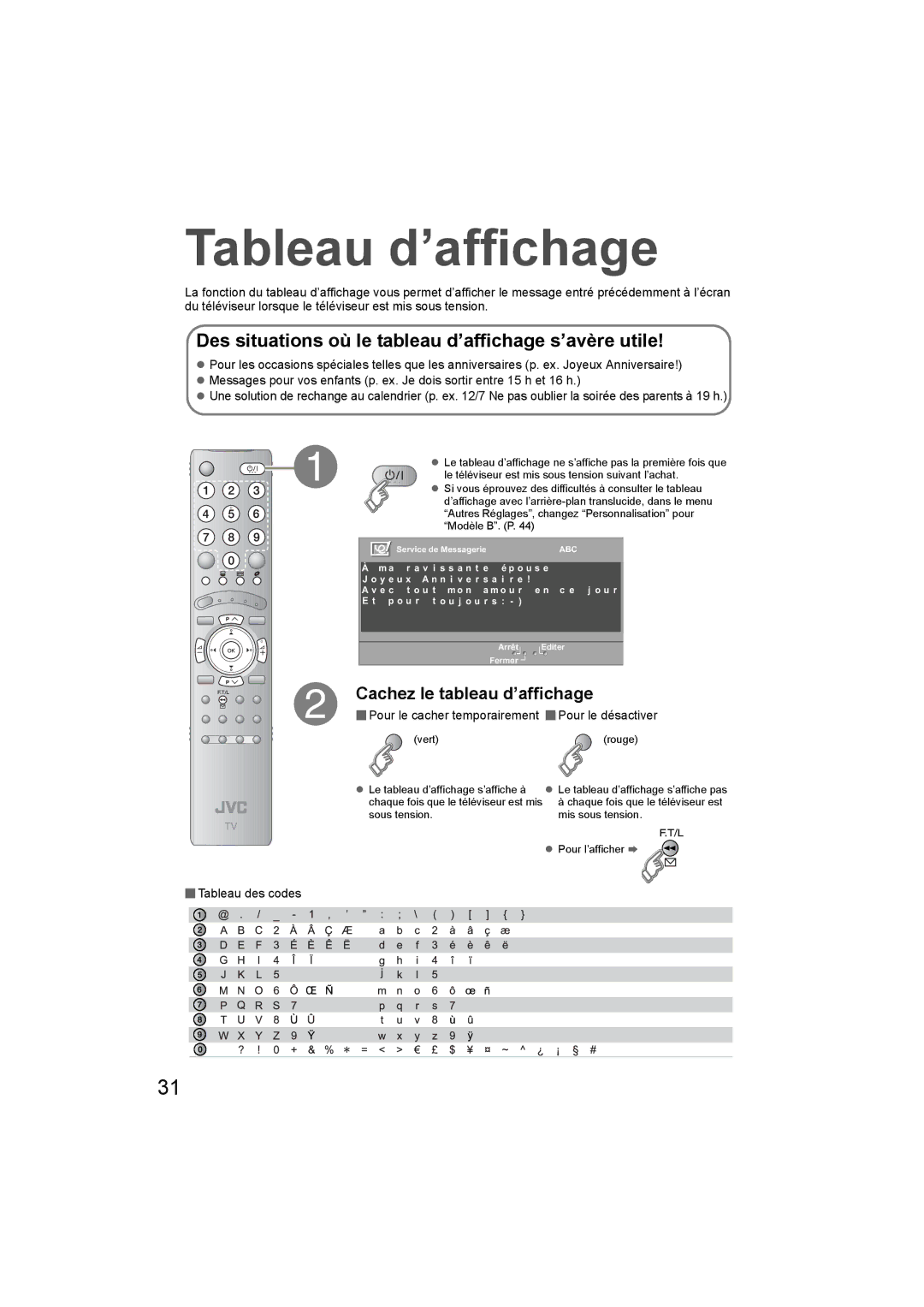 JVC LT-47DV8BG Tableau d’affichage, Cachez le tableau d’affichage,  Pour le cacher temporairement  Pour le désactiver 