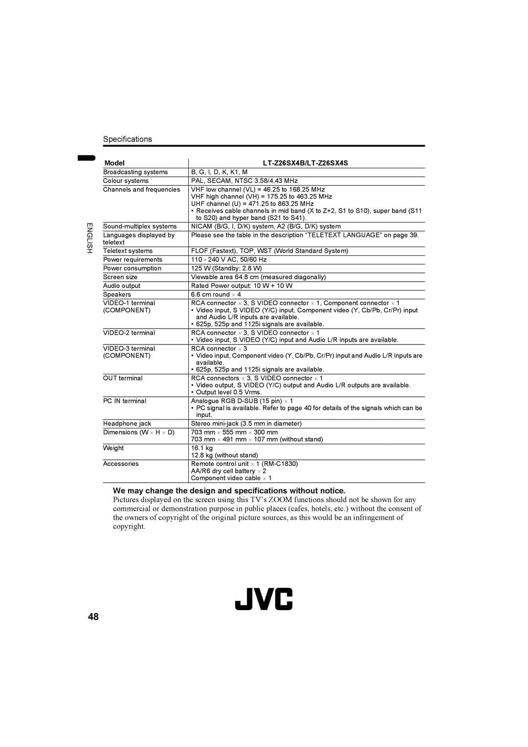 JVC LT-Z32SX4B Specifications, We may change the design and specifications without notice, Model, LT-Z26SX4B/LT-Z26SX4S 