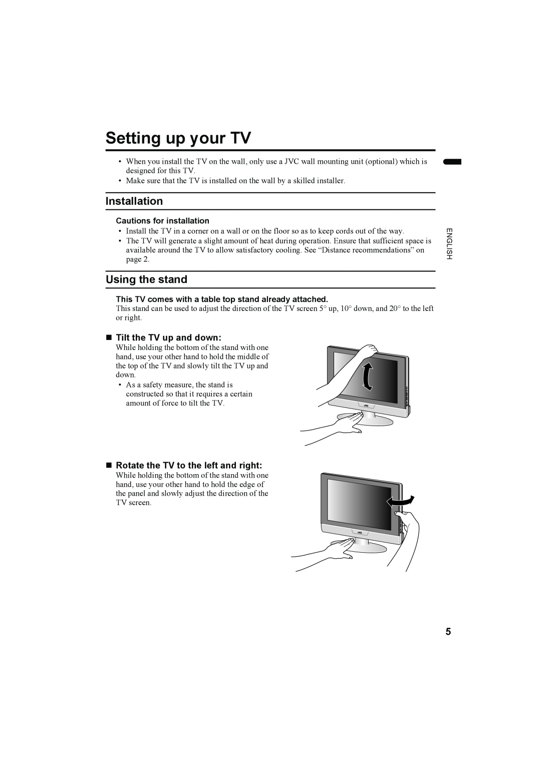 JVC LT-Z32SX4B Setting up your TV, Installation, Using the stand, „ Tilt the TV up and down, Cautions for installation 