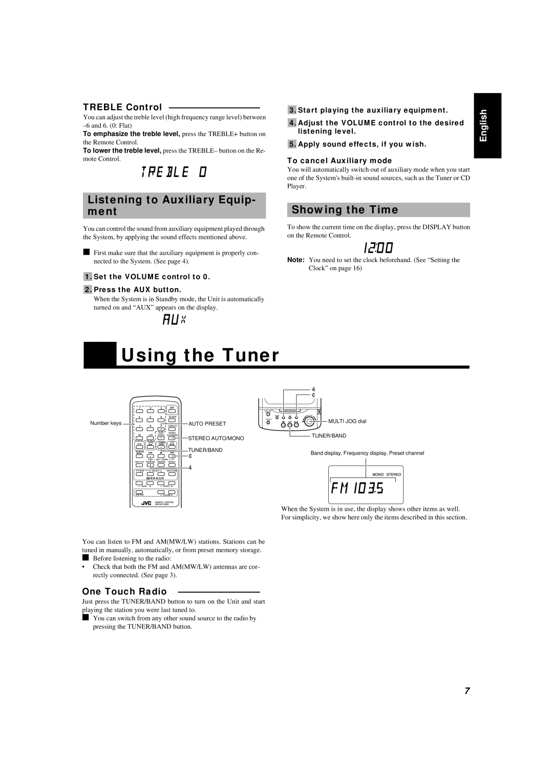 JVC UX-T300R manual Using the Tuner, Listening to Auxiliary Equip- ment, Showing the Time, Treble Control, One Touch Radio 