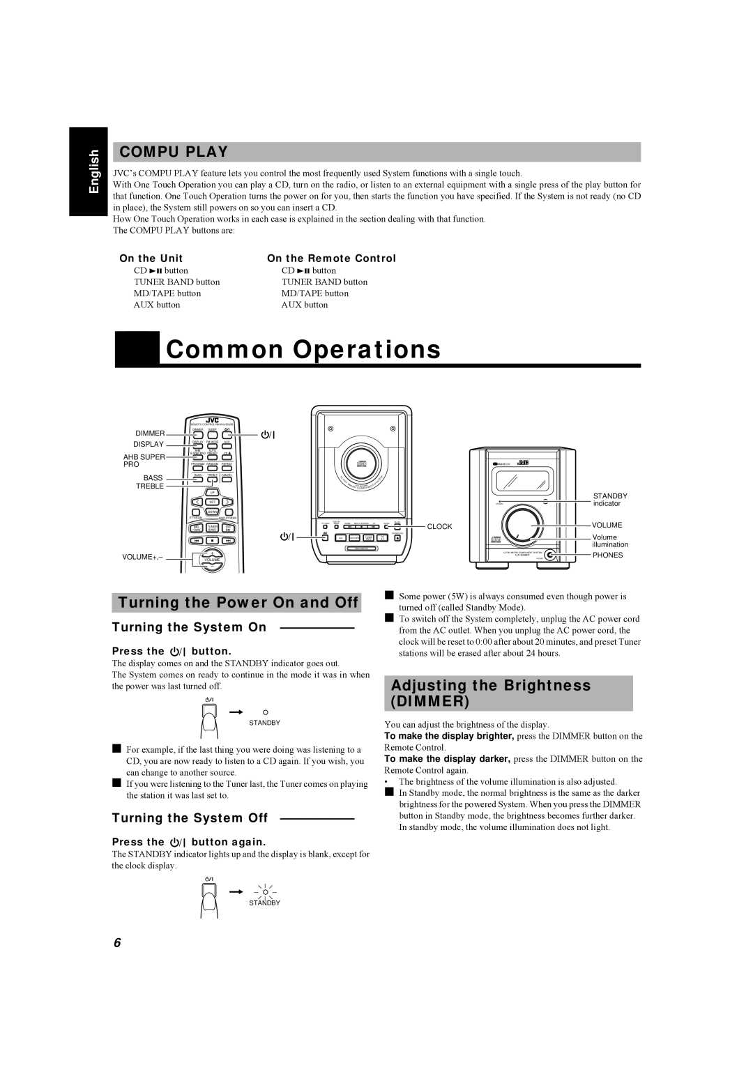 JVC LVT0084-001A manual Common Operations, Compu Play, Turning the Power On and Off, Adjusting the Brightness Dimmer 