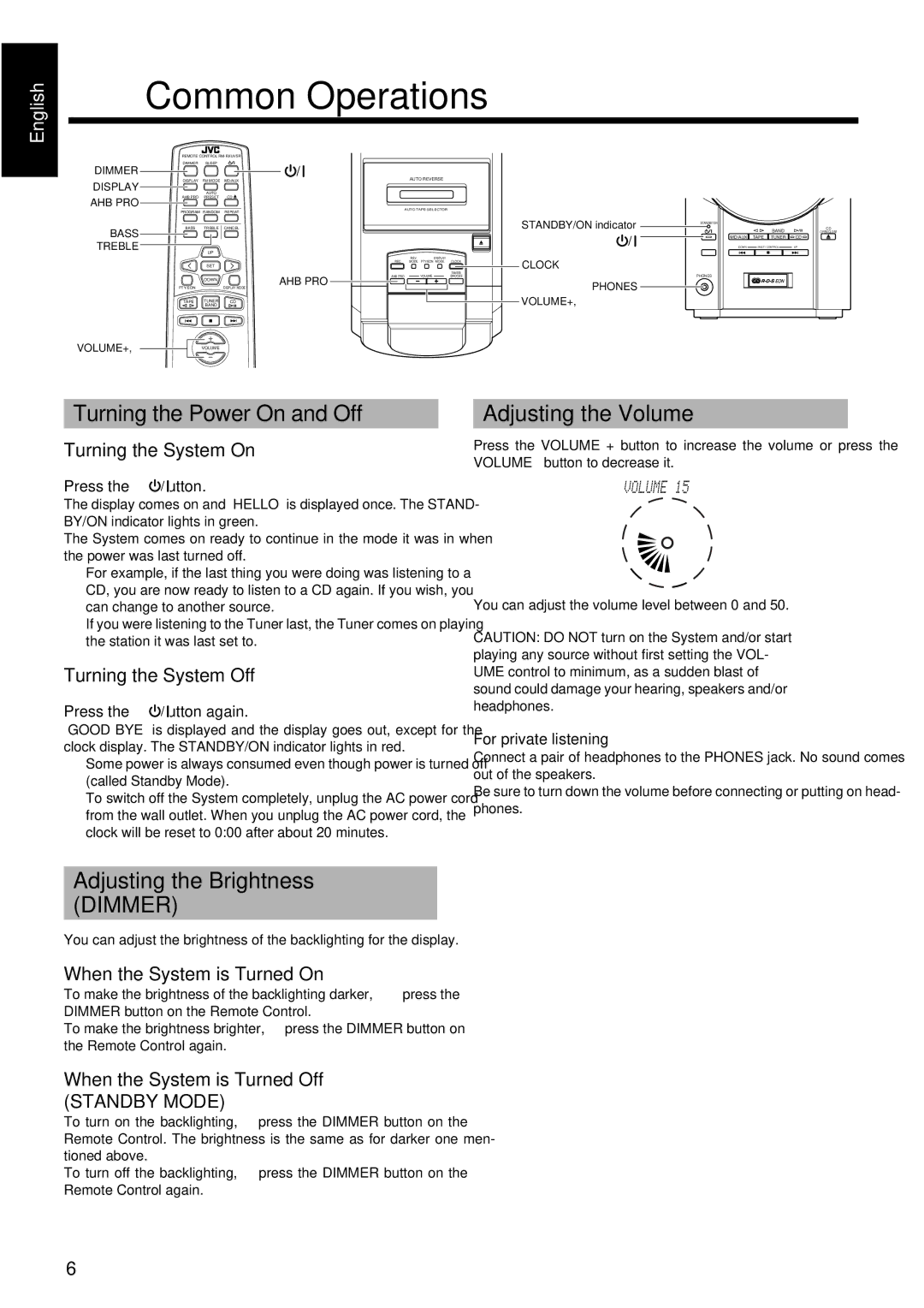 JVC RM-RXUV5R manual Common Operations, Turning the Power On and Off, Adjusting the Volume, Adjusting the Brightness Dimmer 