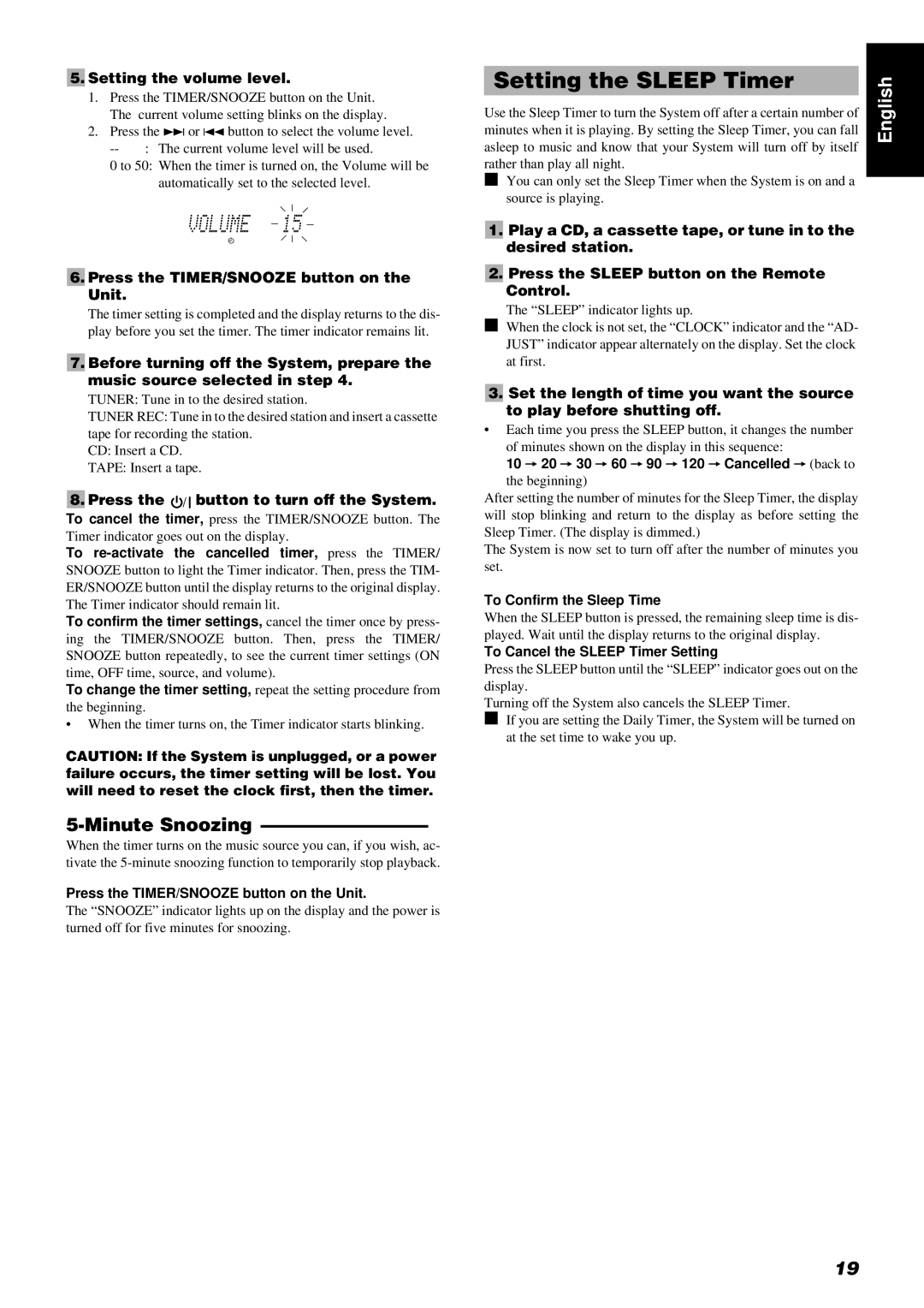 JVC UX-V5R manual Setting the Sleep Timer, Minute Snoozing, Setting the volume level, Press the TIMER/SNOOZE button on Unit 