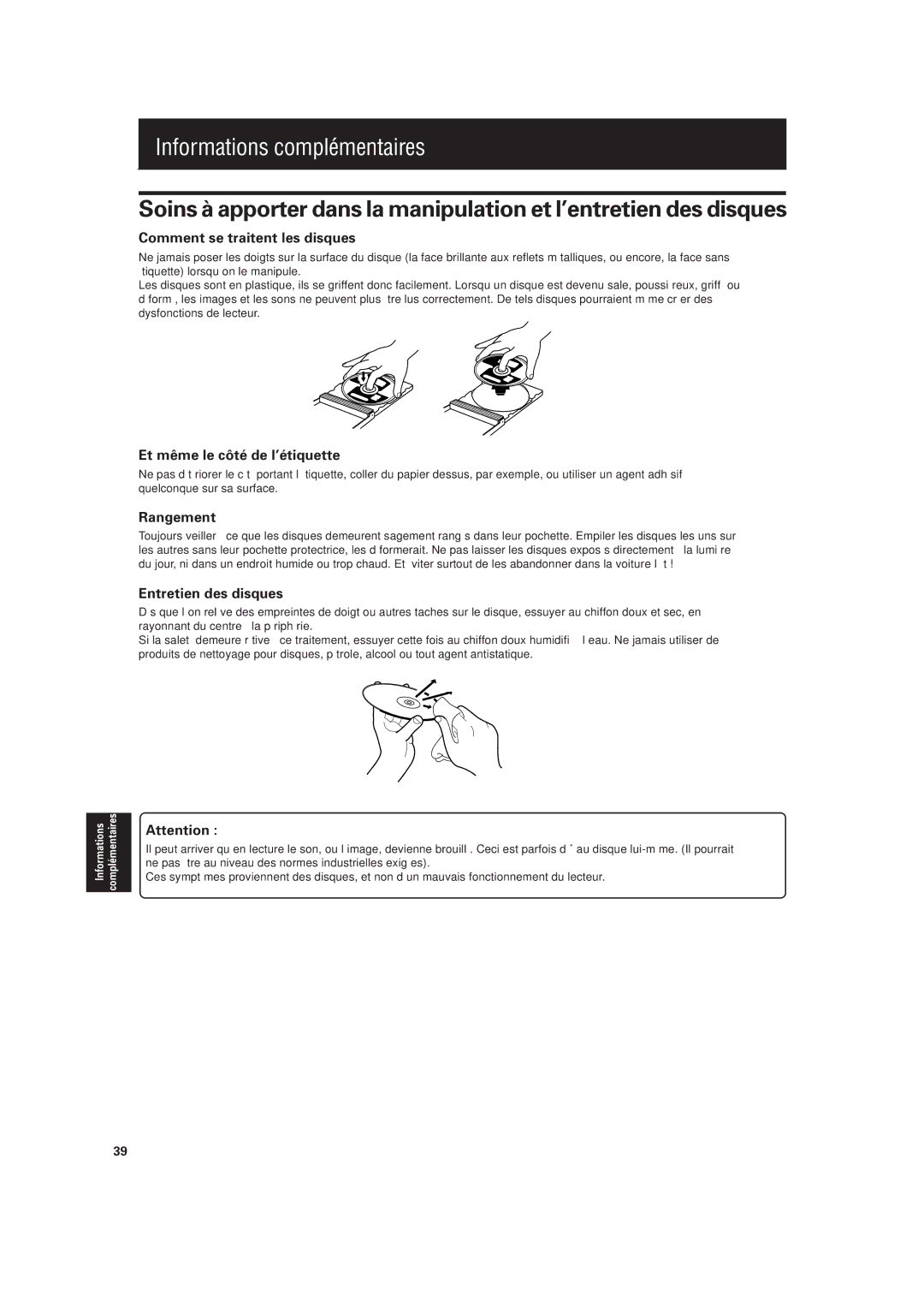 JVC LVT0336-003A Informations complémentaires, Comment se traitent les disques, Et même le côté de l’étiquette, Rangement 