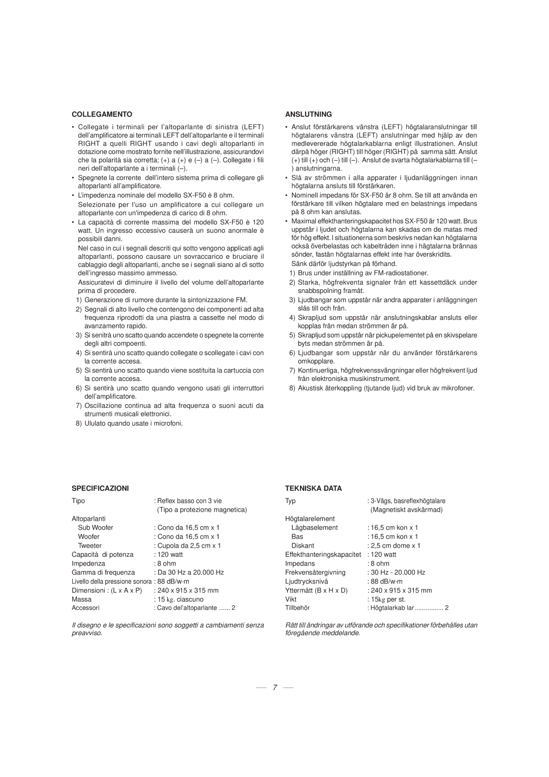 JVC SX-F50, LVT0347-001A manual Collegamento, Anslutning, Specificazioni Tekniska Data 