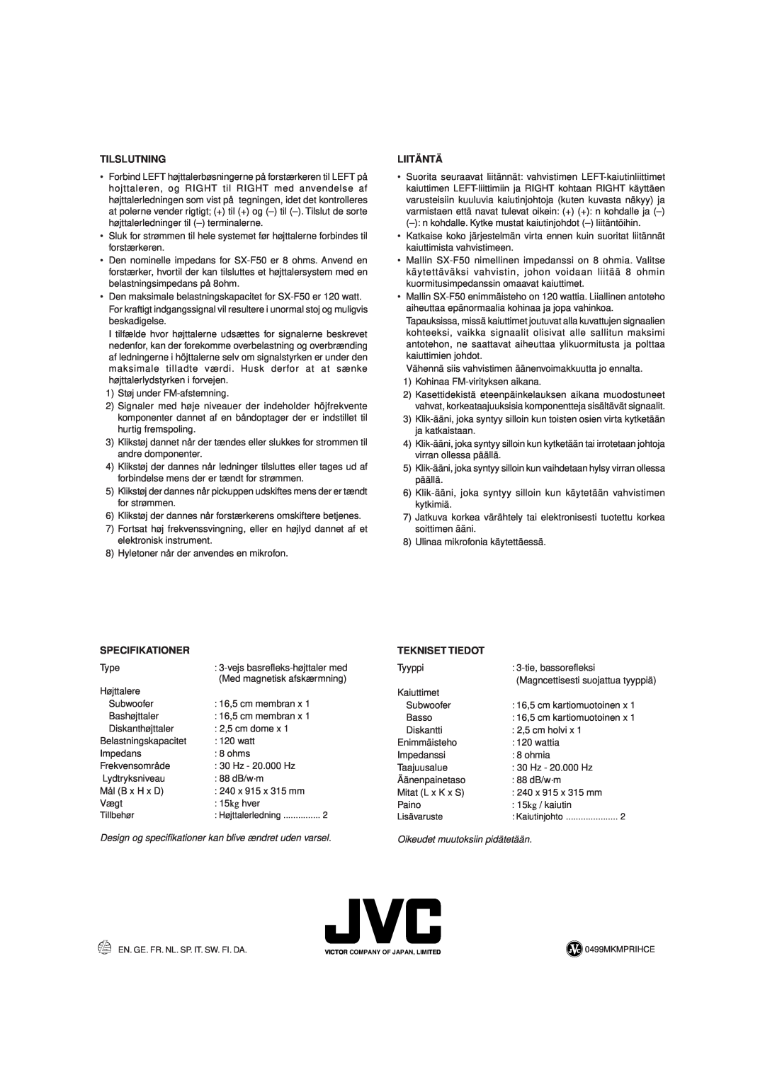 JVC LVT0347-001A, SX-F50 manual Tilslutning, Liitäntä, Specifikationer, Tekniset Tiedot 