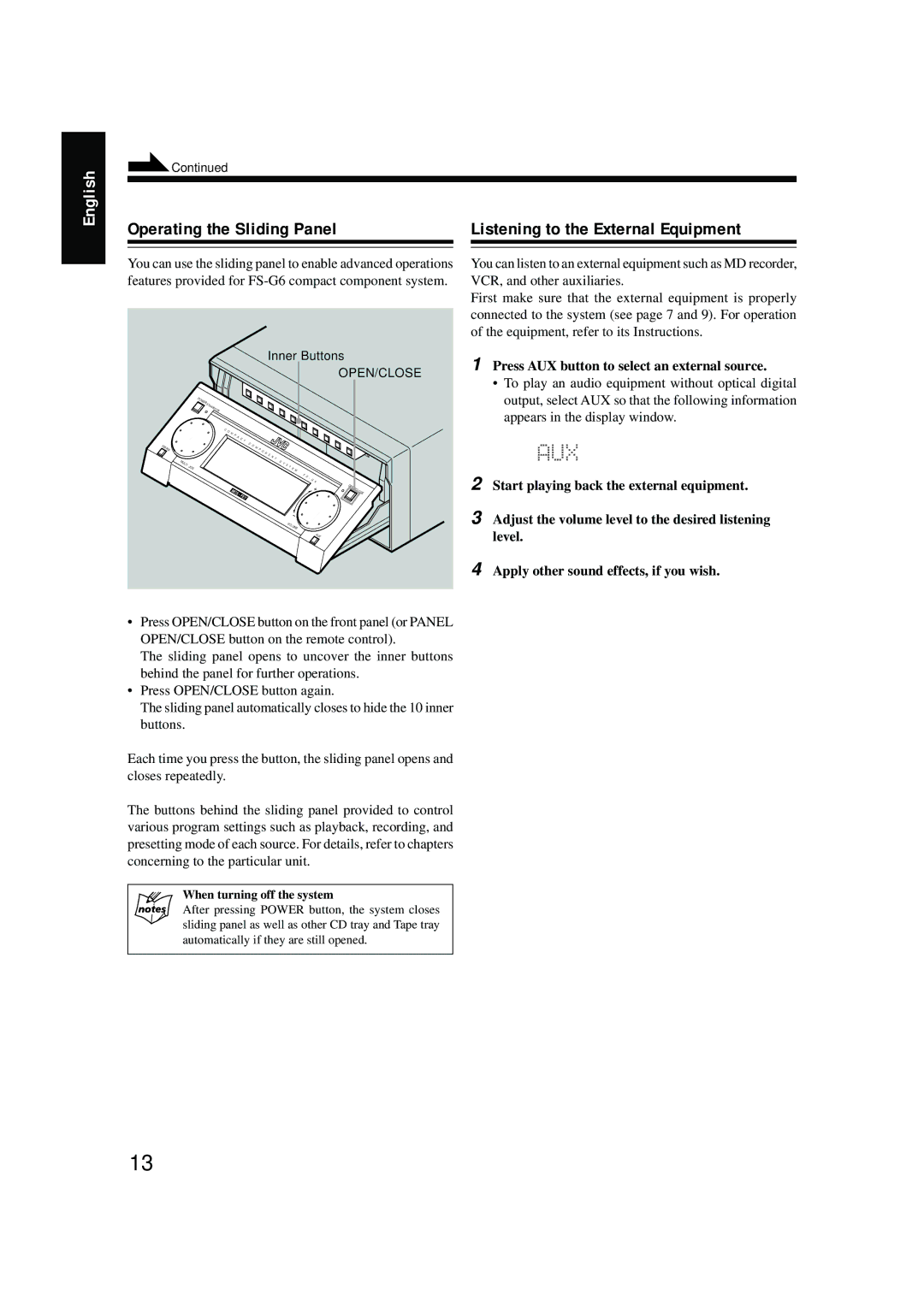 JVC LVT0375-001A, FS-G6, XT-UXG6 manual Press AUX button to select an external source, When turning off the system 