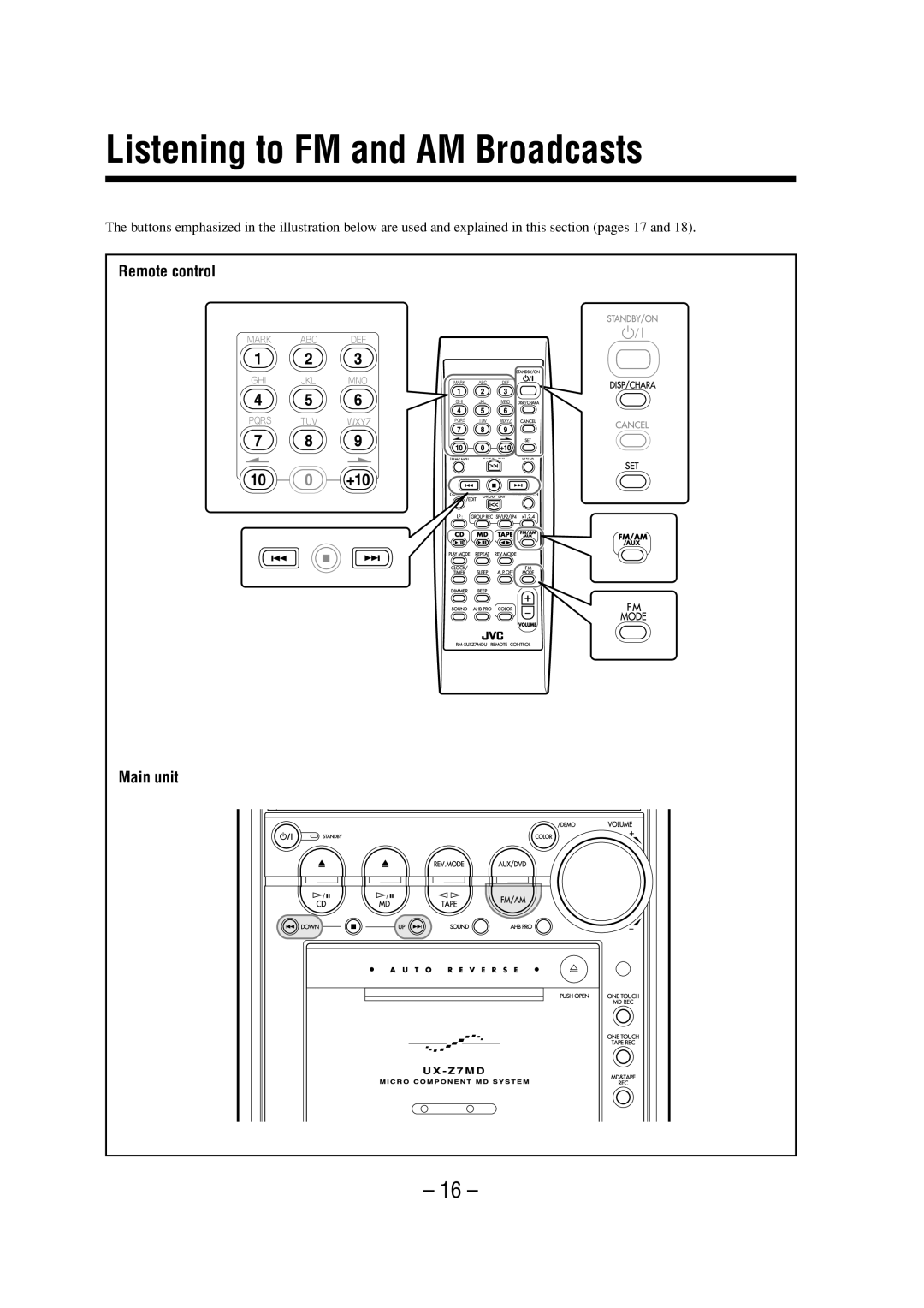 JVC 0802MWMMDWJEM, LVT0900-008A manual Listening to FM and AM Broadcasts, Remote control Main unit 