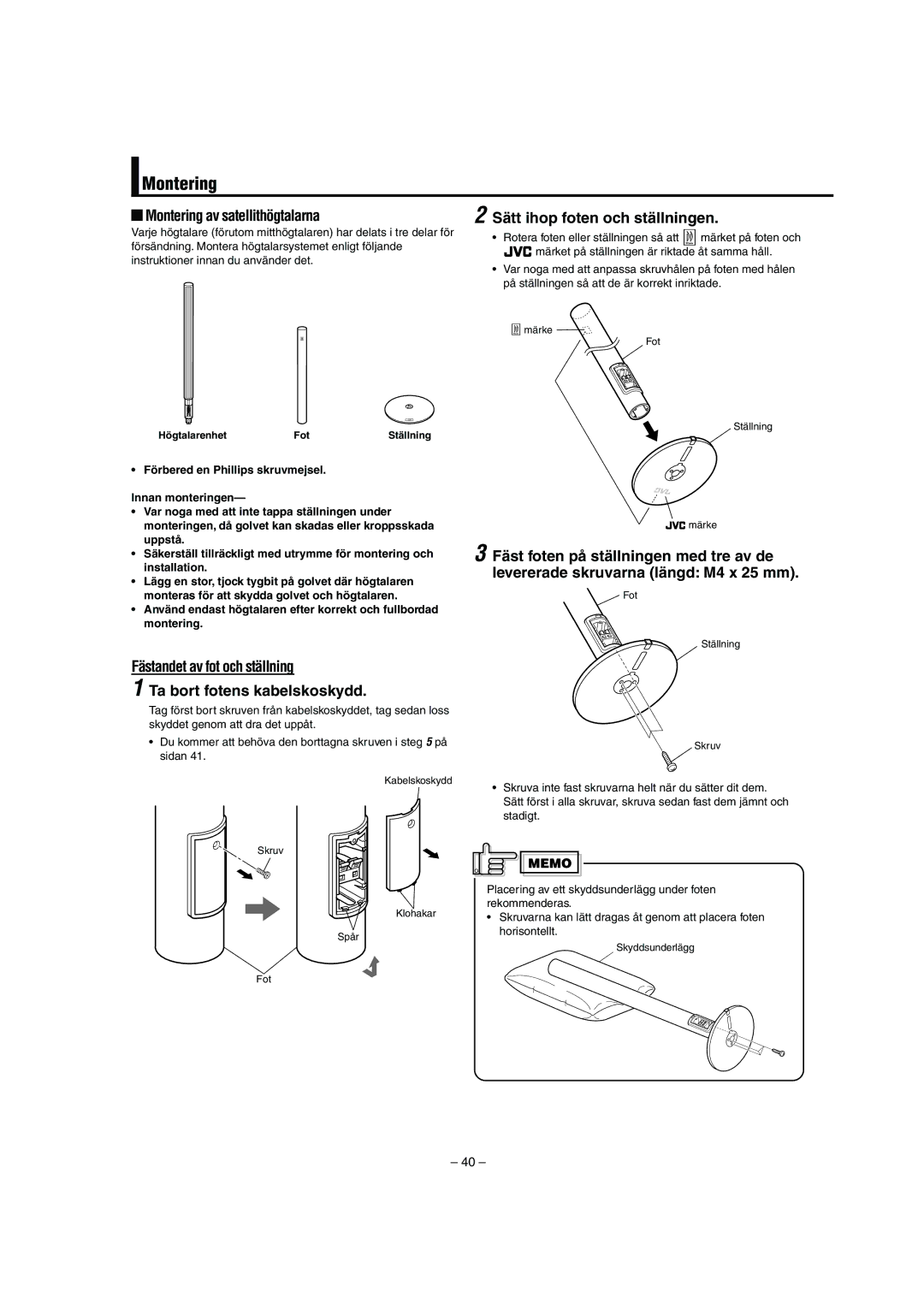 JVC LVT0953-001B manual Montering av satellithögtalarna, Fästandet av fot och ställning Ta bort fotens kabelskoskydd 