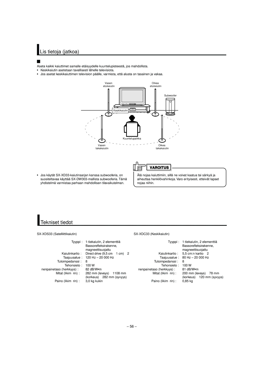 JVC LVT0953-001B manual Lisätietoja jatkoa, Tekniset tiedot, Kaiuttimien sijoittelu 