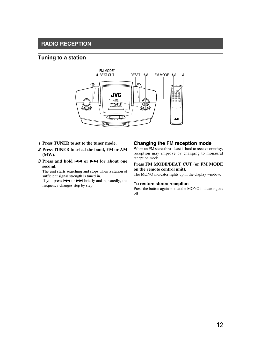 JVC 601-610000-030, LVT1000-004A manual Radio Reception, Tuning to a station, Changing the FM reception mode 