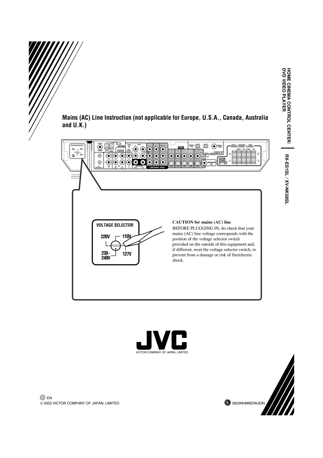 JVC LVT1002-012B 220V, CENTER RX-ES1SL /XV -NK58SL, Voltage Selector, CAUTION for mains AC line, Video, Digital In, Front 