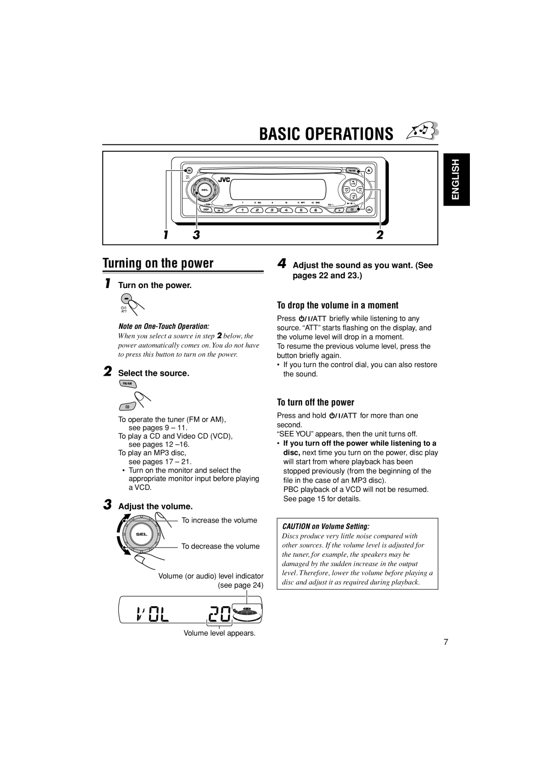 JVC LVT1003-001B manual Basic Operations, Turning on the power, To drop the volume in a moment, To turn off the power 