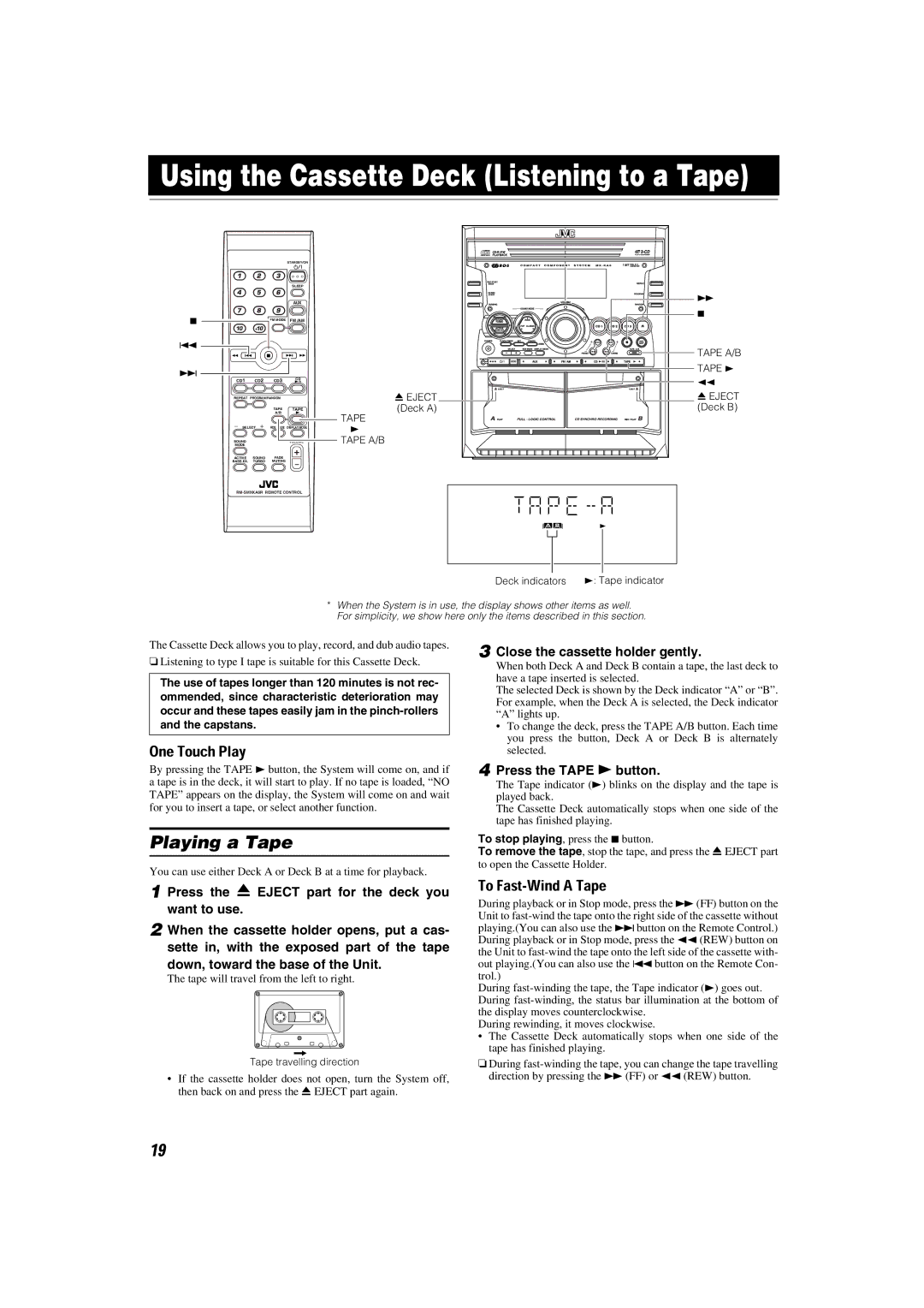 JVC CA-MXKA6 Using the Cassette Deck Listening to a Tape, Playing a Tape, To Fast-Wind a Tape, Press the Tape 3button 