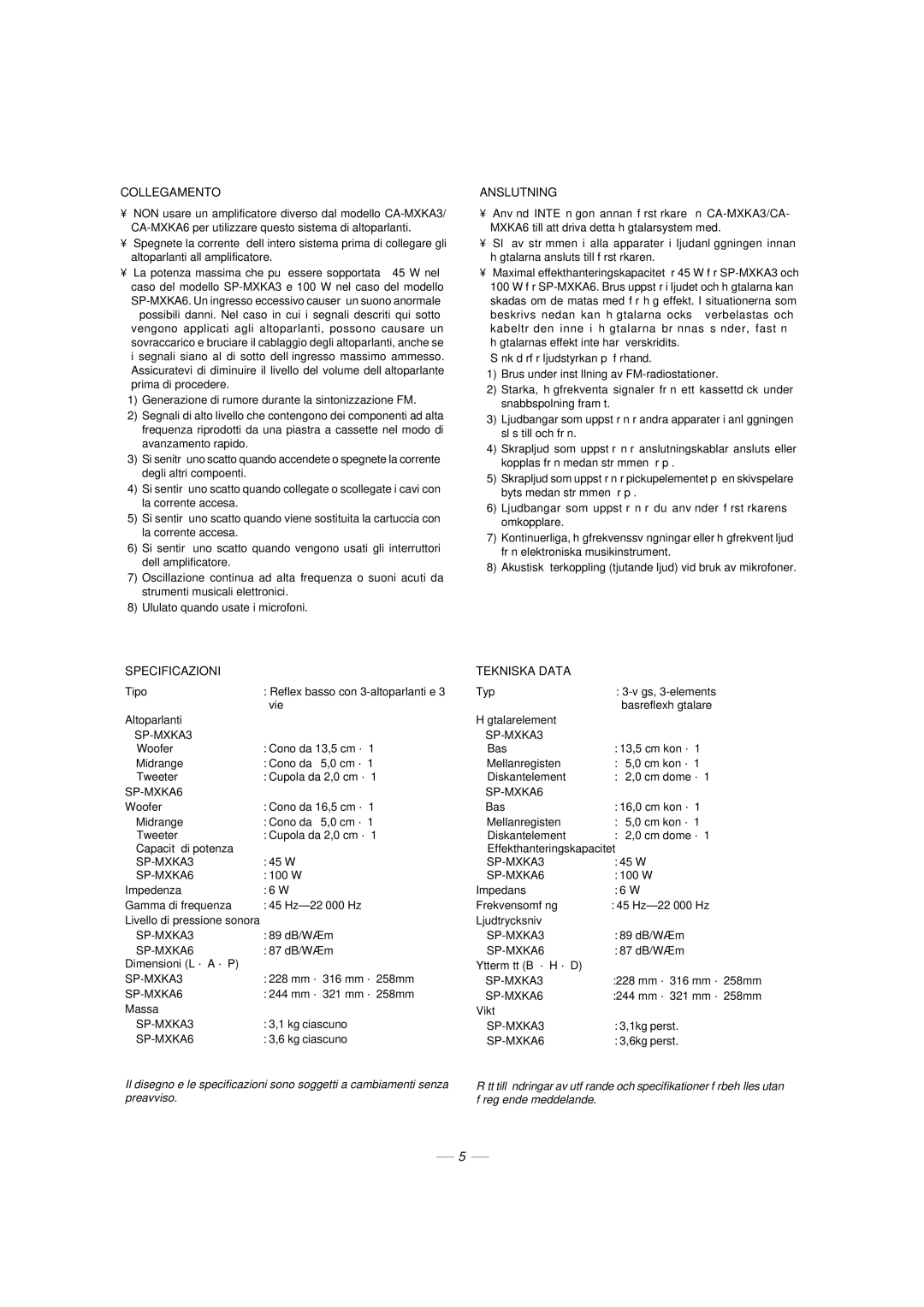 JVC 0303NYMCREBETEN, LVT1014-003A, CA-MXKA6 manual Collegamento, Anslutning, Specificazioni, Tekniska Data 