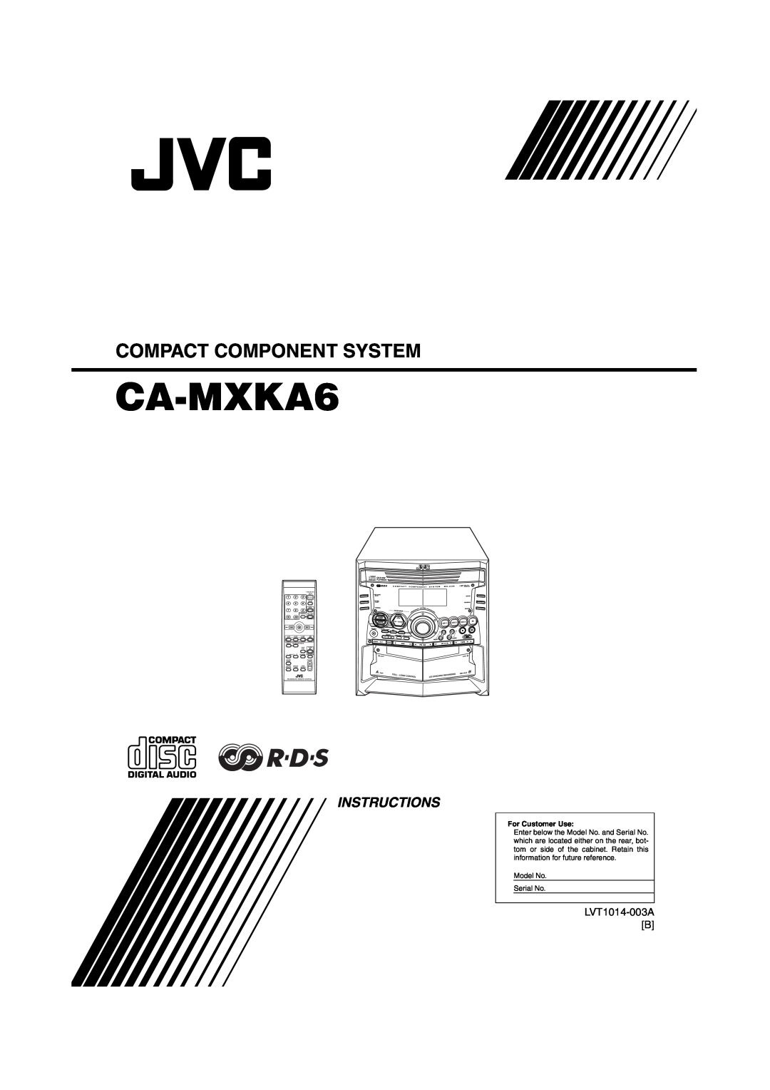 JVC CA-MXKA6 manual Compact Component System, Instructions, LVT1014-003AB, For Customer Use, Model No Serial No 
