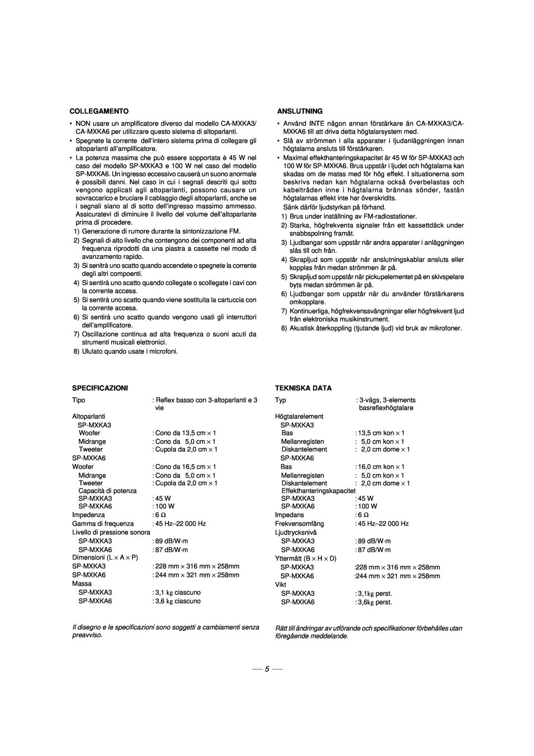JVC 0303NYMCREBETEN, LVT1014-003A, CA-MXKA6 manual Collegamento, Anslutning, Specificazioni, Tekniska Data 