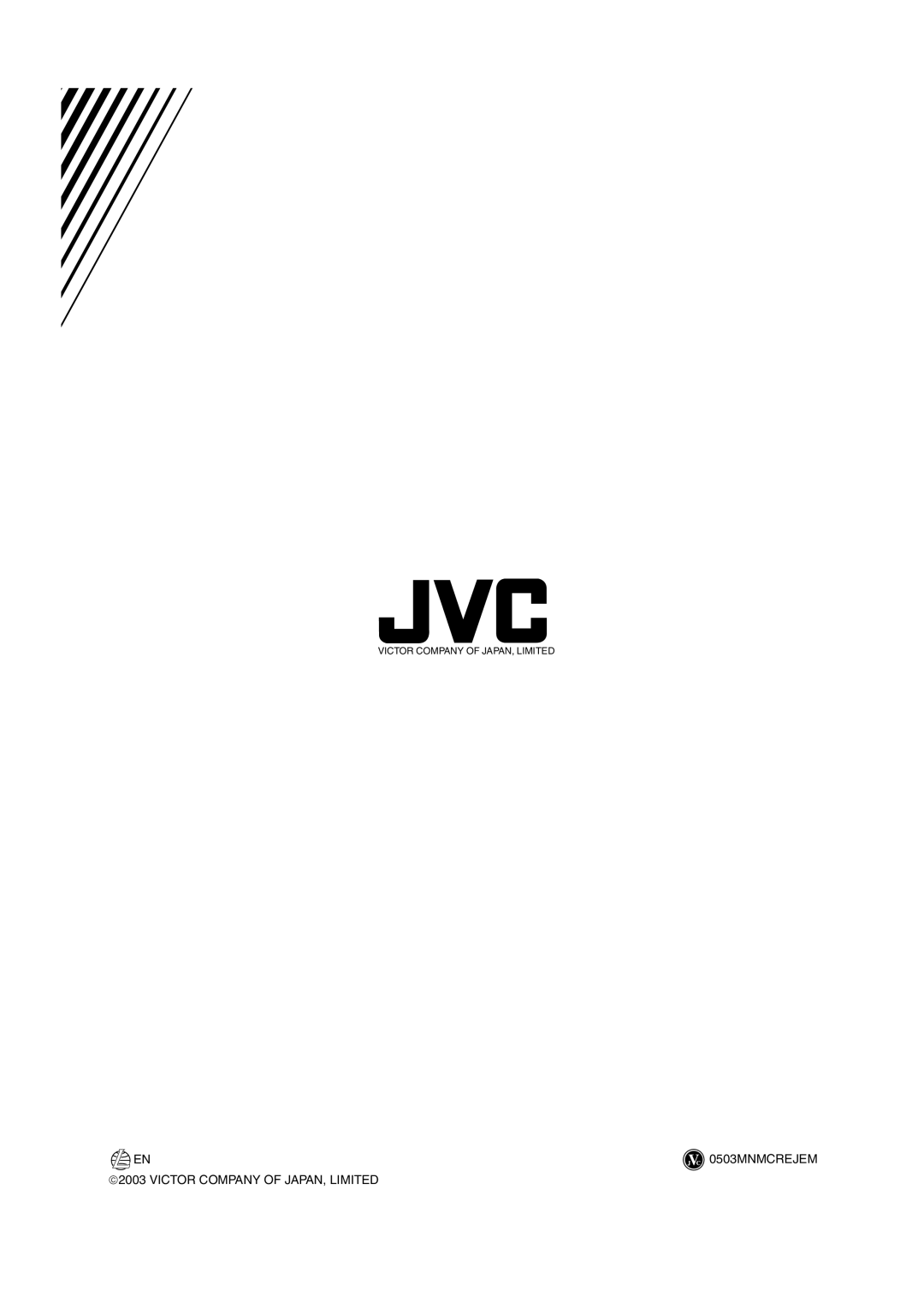 JVC LVT1040-008A manual 0503MNMCREJEM, 2003 VICTOR COMPANY OF JAPAN, LIMITED, Victor Company Of Japan, Limited 