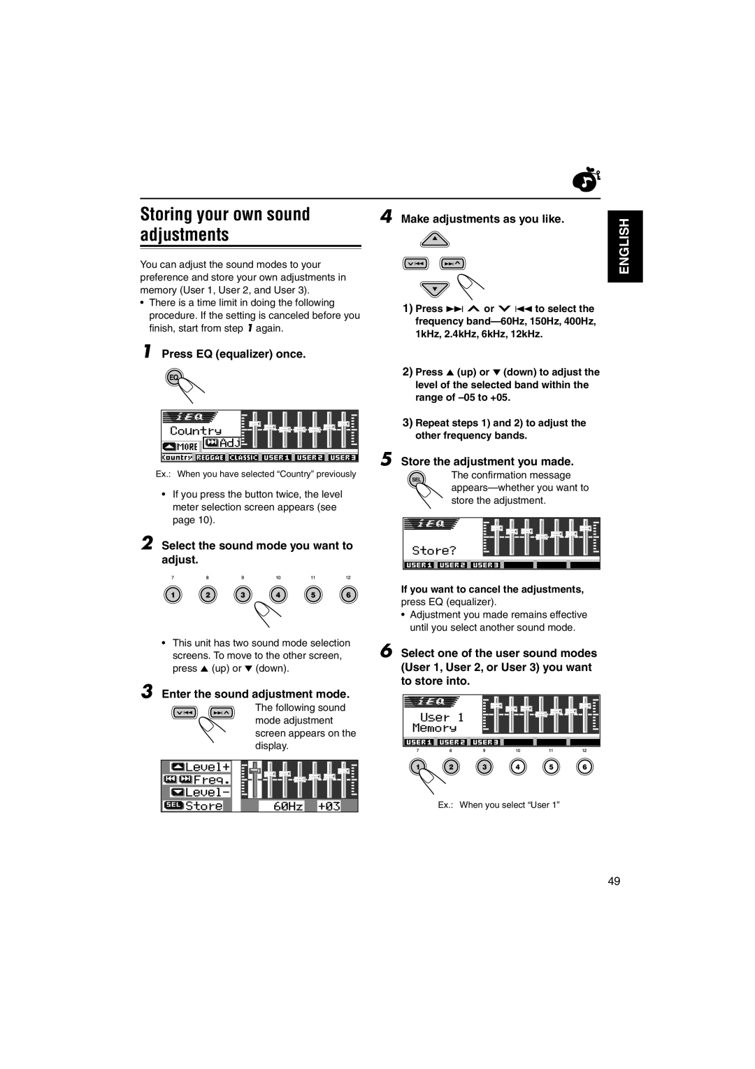 JVC LVT1055-001A manual Storing your own sound adjustments, Press EQ equalizer once Make adjustments as you like 