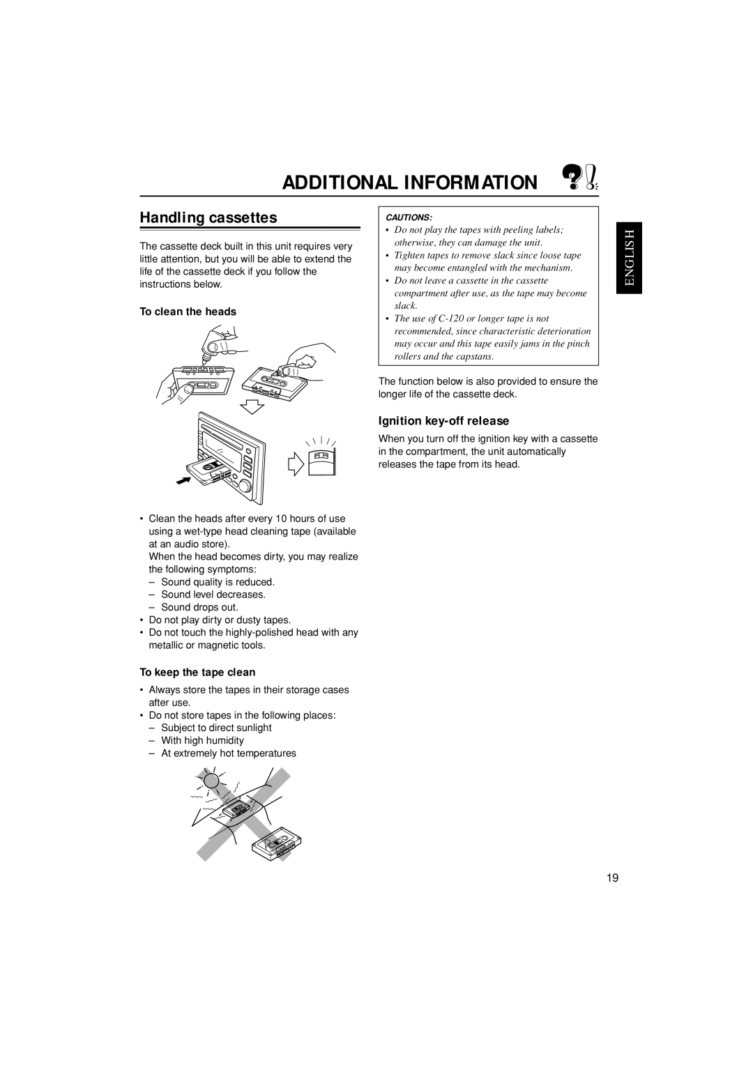 JVC KW-XC888, LVT1139-002A manual Additional Information, Handling cassettes, Ignition key-off release, To clean the heads 