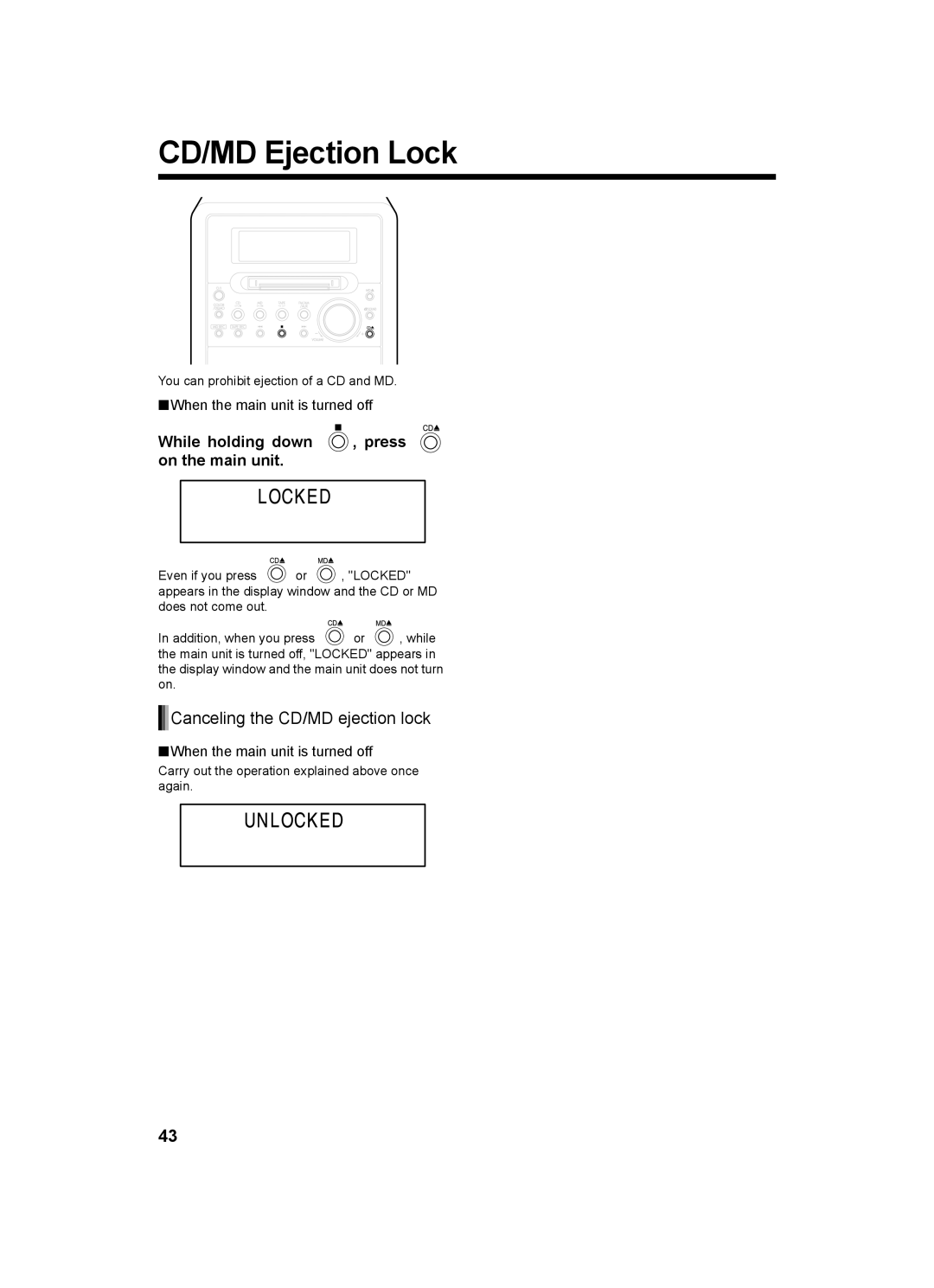 JVC SP-UXQ1S, CA-UXQ1W CD/MD Ejection Lock, Canceling the CD/MD ejection lock, While holding down , press on the main unit 