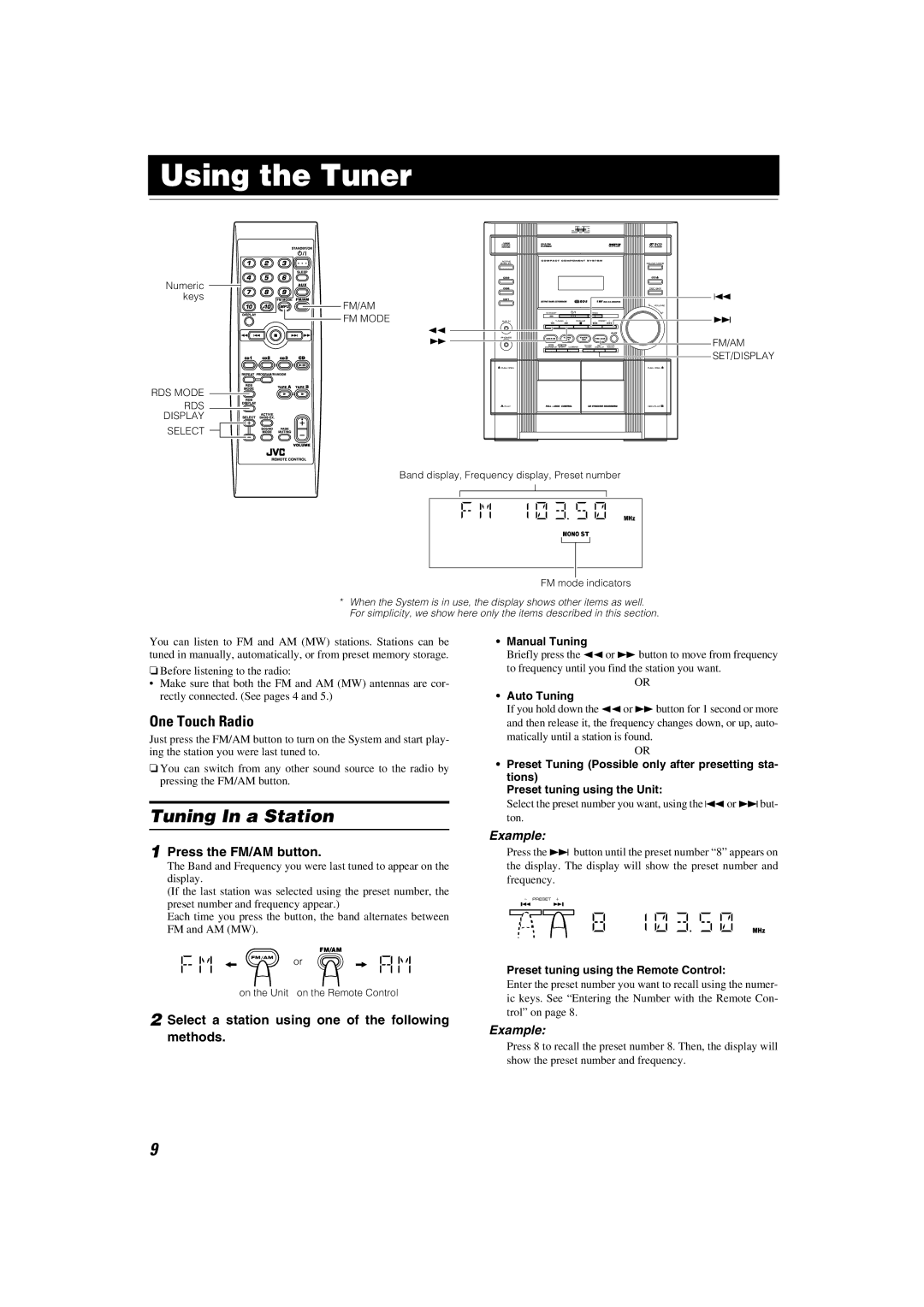 JVC LVT1346-002A manual Using the Tuner, Tuning In a Station, One Touch Radio, Press the FM/AM button 