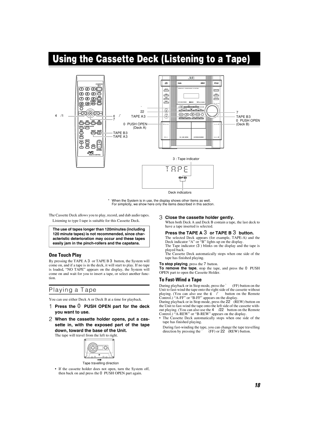 JVC LVT1346-002A manual Using the Cassette Deck Listening to a Tape, Playing a Tape, To Fast-Wind a Tape 