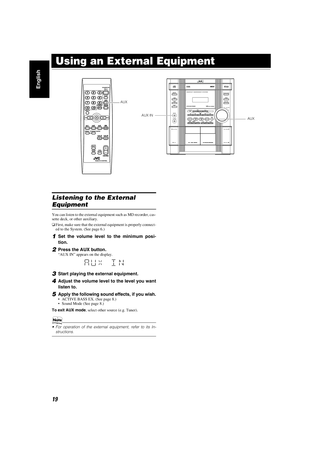 JVC SP-MXKC2, LVT1346-006A, 0505NYMCREBET manual Using an External Equipment, Listening to the External Equipment, Aux 