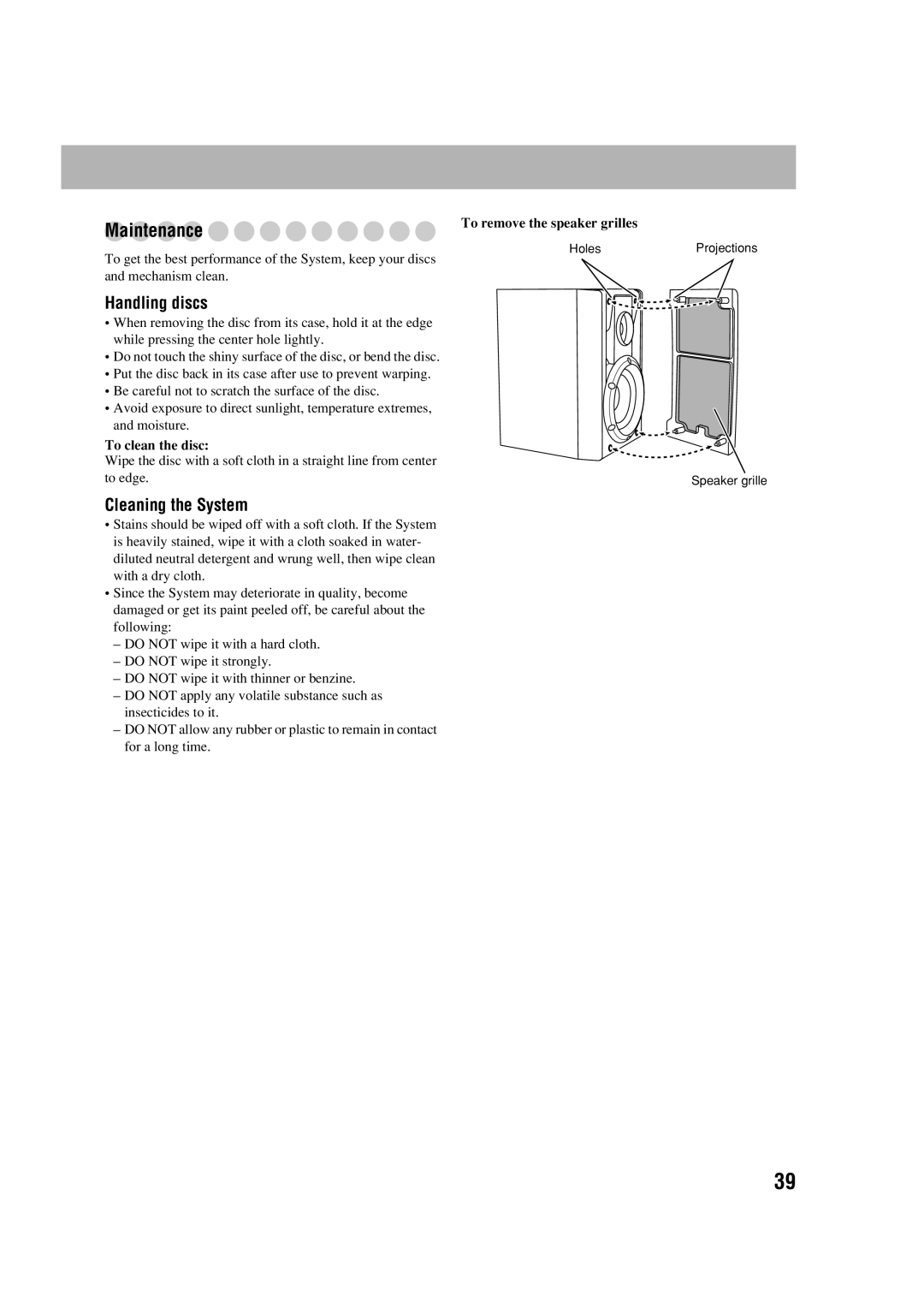 JVC 0305MWMMDWBET manual Maintenance, Handling discs, Cleaning the System, To clean the disc, To remove the speaker grilles 