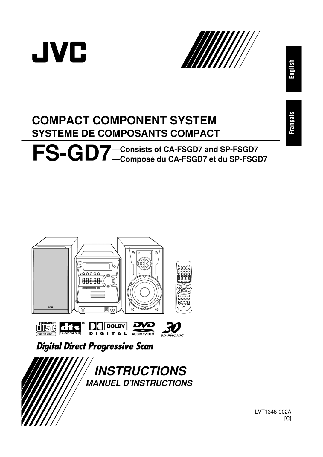 JVC LVT1348-001C, SP-FSGD7 Manuel D’Instructions, English Français, LVT1348-002AC, Compact Component System, D I G I T A L 