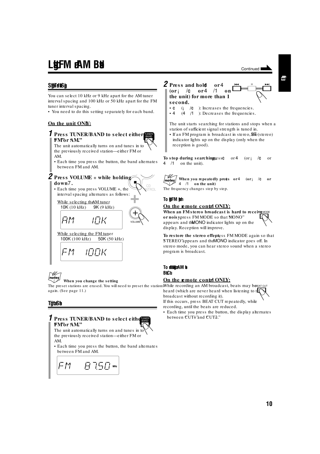 JVC LVT1356-005A manual Listening to FM and AM Broadcasts, Setting the Tuner Interval Spacing, Tuning in to a Station 