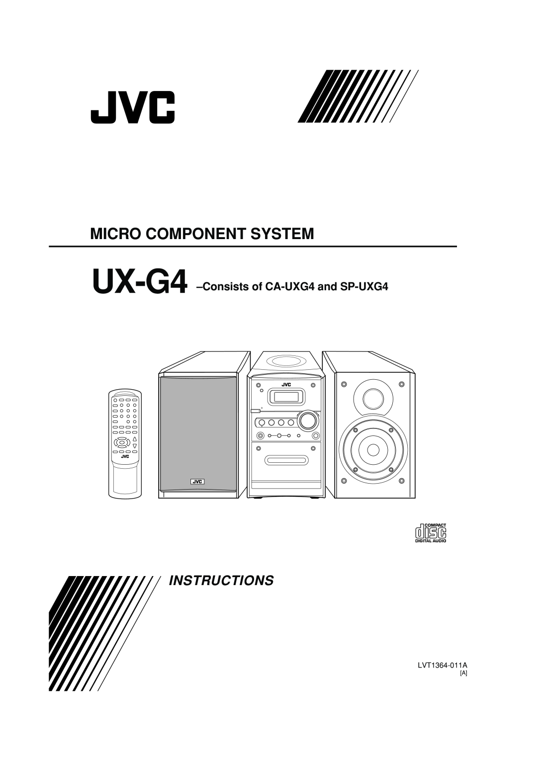 JVC LVT1364-006B manual Micro Component System, Instructions, UX-G4 –Consistsof CA-UXG4and SP-UXG4, LVT1364-011A 