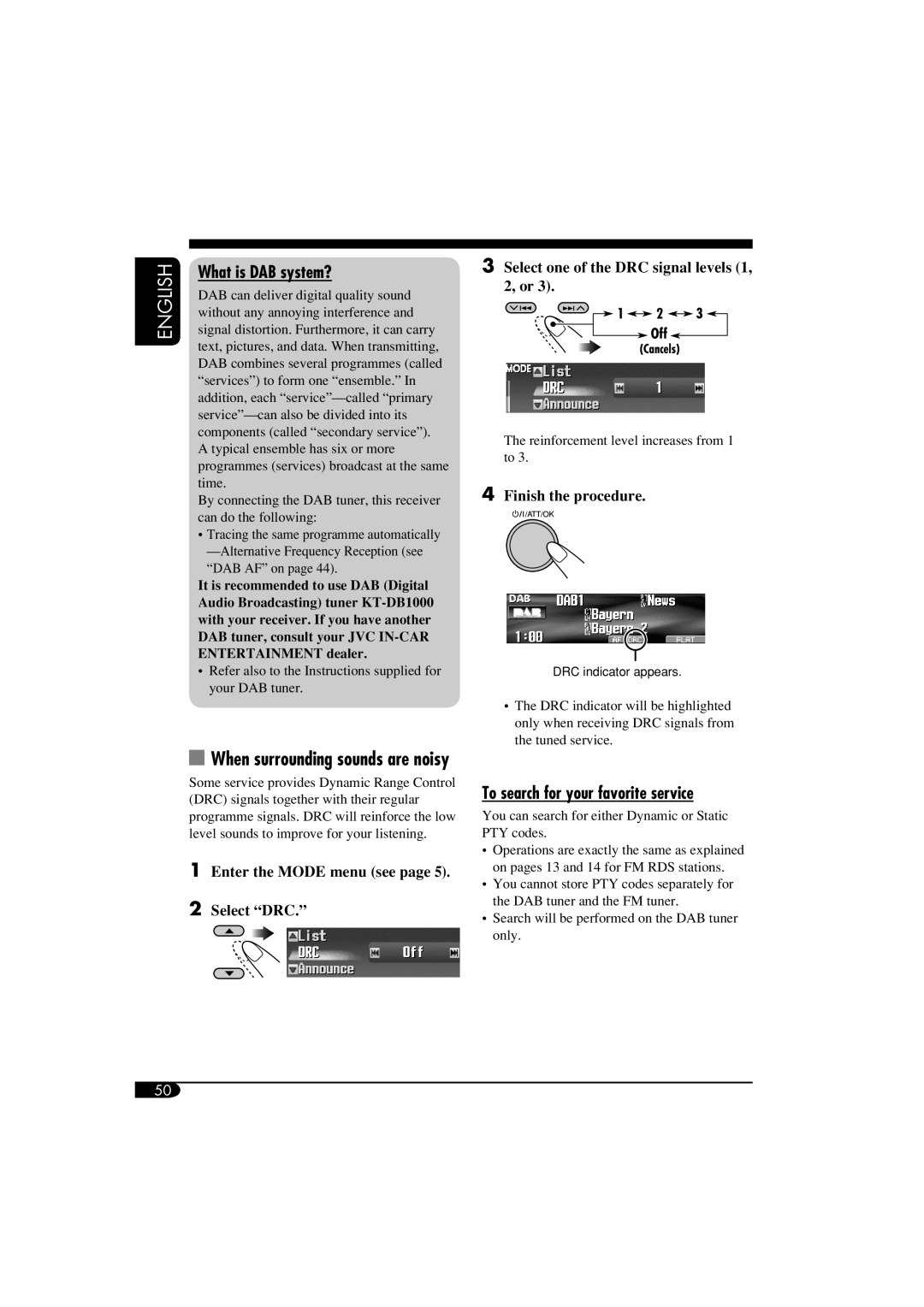 JVC LVT1372-003A manual What is DAB system?, To search for your favorite service, Enter the Mode menu see, Select DRC 