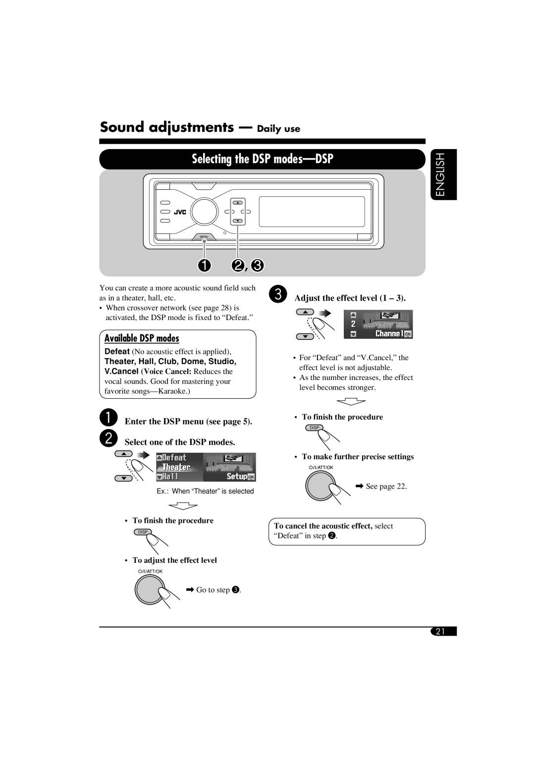 JVC KD-SHX855 Sound adjustments Daily use, Selecting the DSP modes-DSP, Available DSP modes, Adjust the effect level 1 