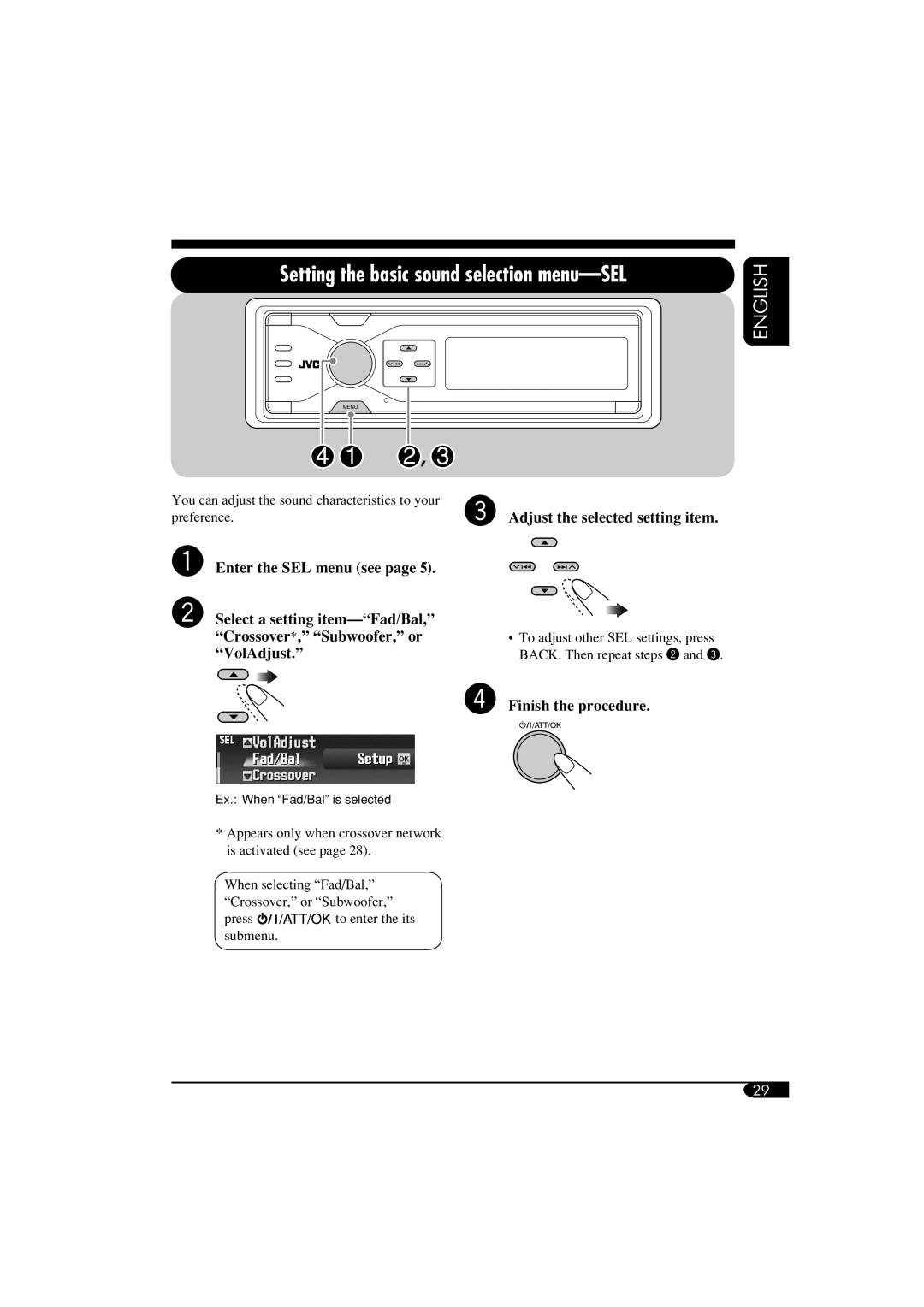 JVC KD-SHX855, LVT1373-001A manual Adjust the selected setting item, ⁄ Finish the procedure 