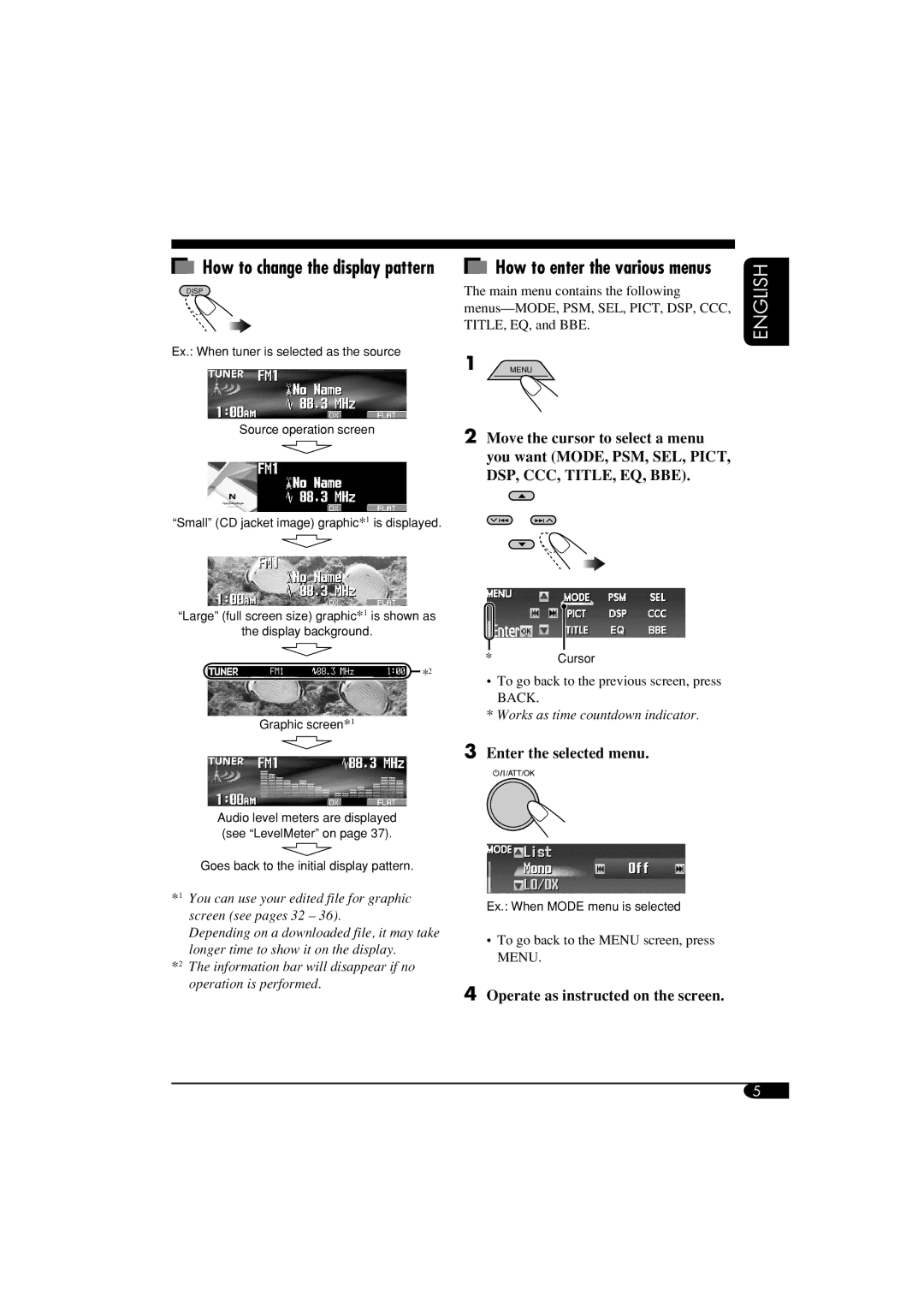 JVC KD-SHX855, LVT1373-001A How to change the display pattern, How to enter the various menus, Enter the selected menu 