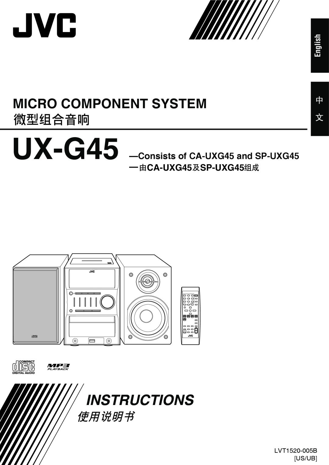 JVC manual Instructions, Micro Component System, UX-G45 -Consistsof CA-UXG45and SP-UXG45, CA-UXG45SP-UXG45, English 