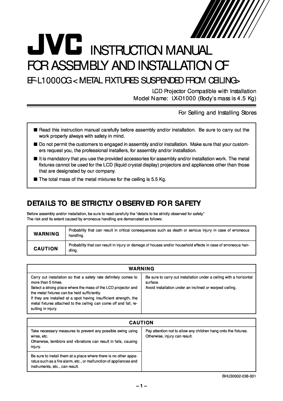 JVC LX-D1000 instruction manual Details To Be Strictly Observed For Safety, LCD Projector Compatible with Installation 