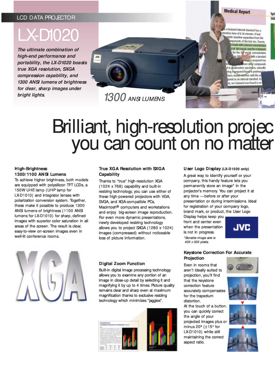 JVC LX-D1020 Lcddataprojector, The ultimate combination of high-end performance and, High-Brightness 1300/1100 ANSI Lumens 