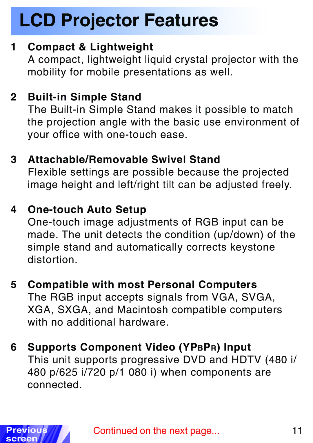 JVC LX-P1010ZU LCD Projector Features, Compact & Lightweight, Built-in Simple Stand, Attachable/Removable Swivel Stand 