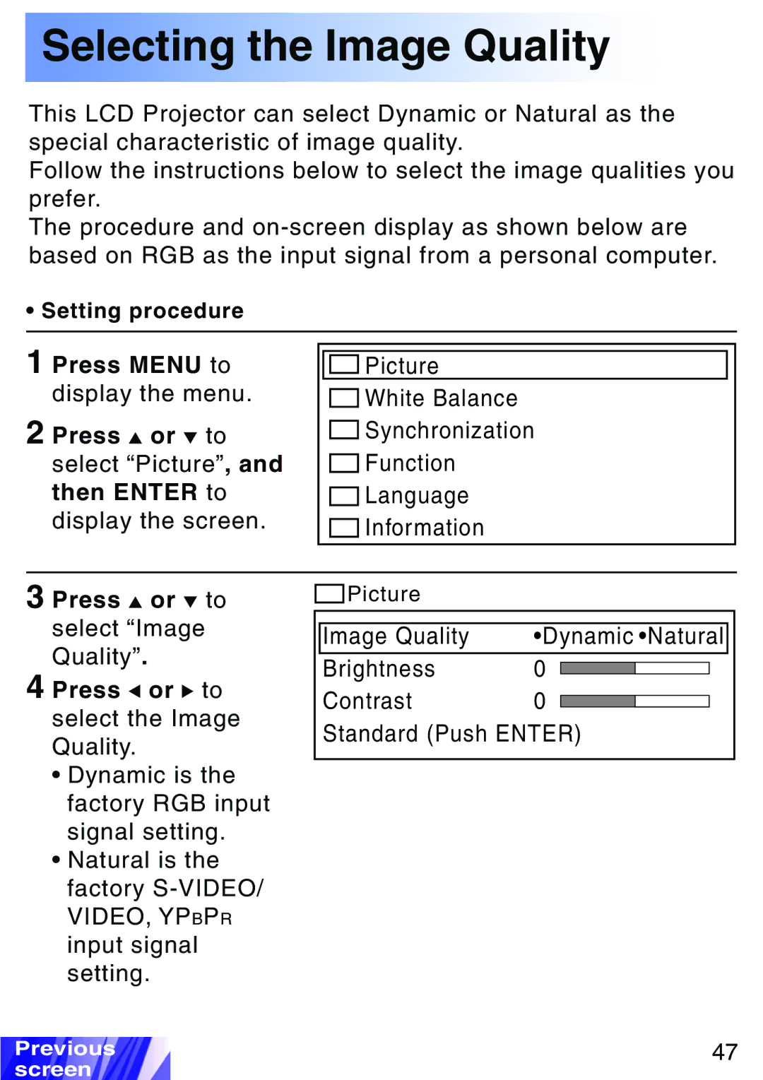 JVC LX-P1010ZU, LX-P1010ZE operating instructions Selecting the Image Quality, Press or to select Image Quality Or to 